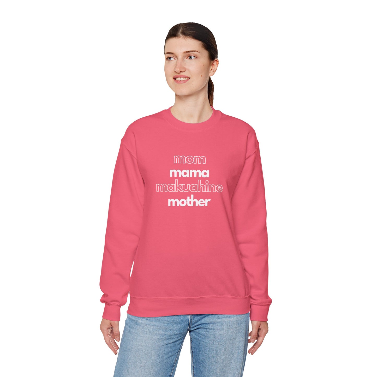 Mom. Mama. Makuahine. Mother. Graphic Sweatshirt
