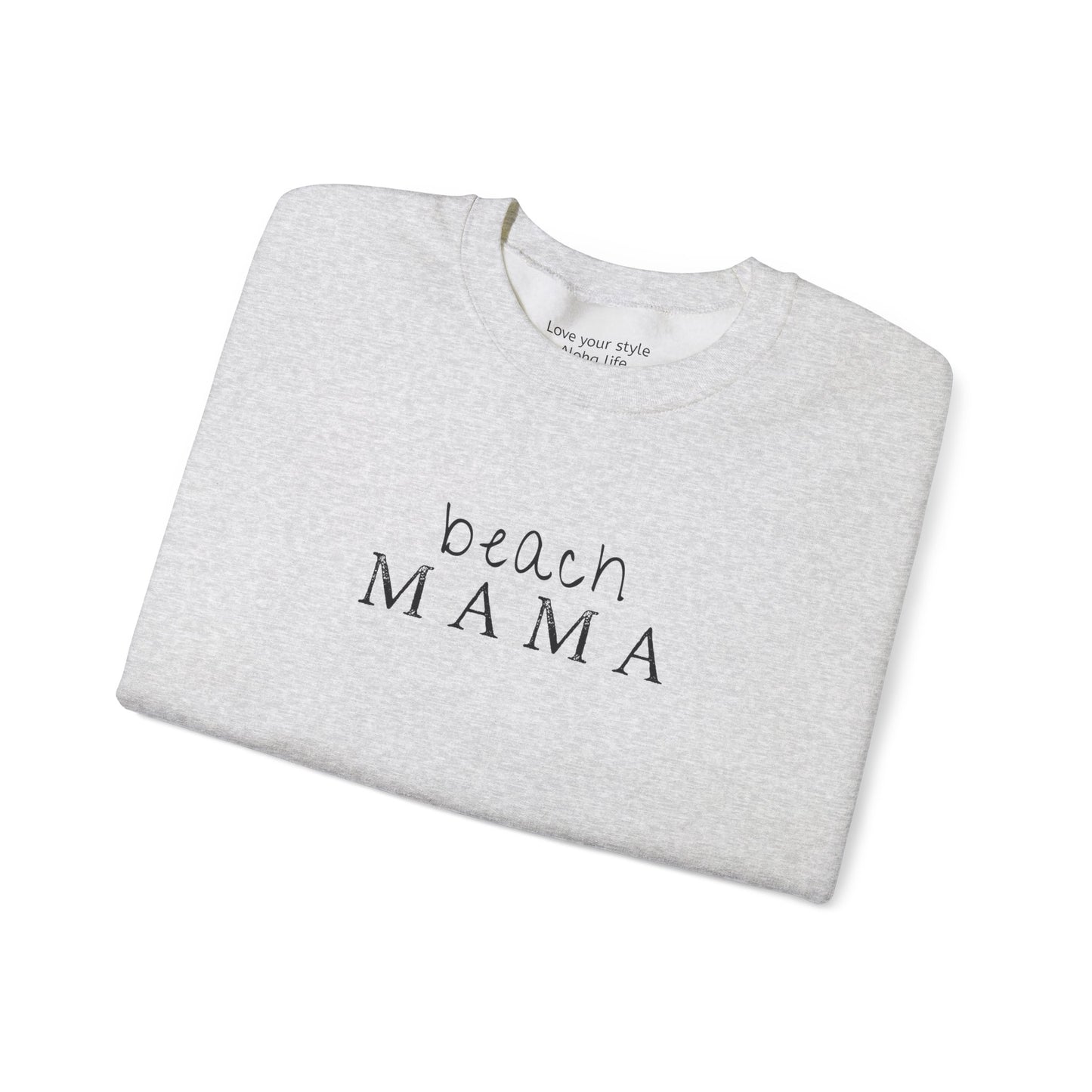 Beach Mama Graphic Sweatshirt – Salty Air, Aloha Hair