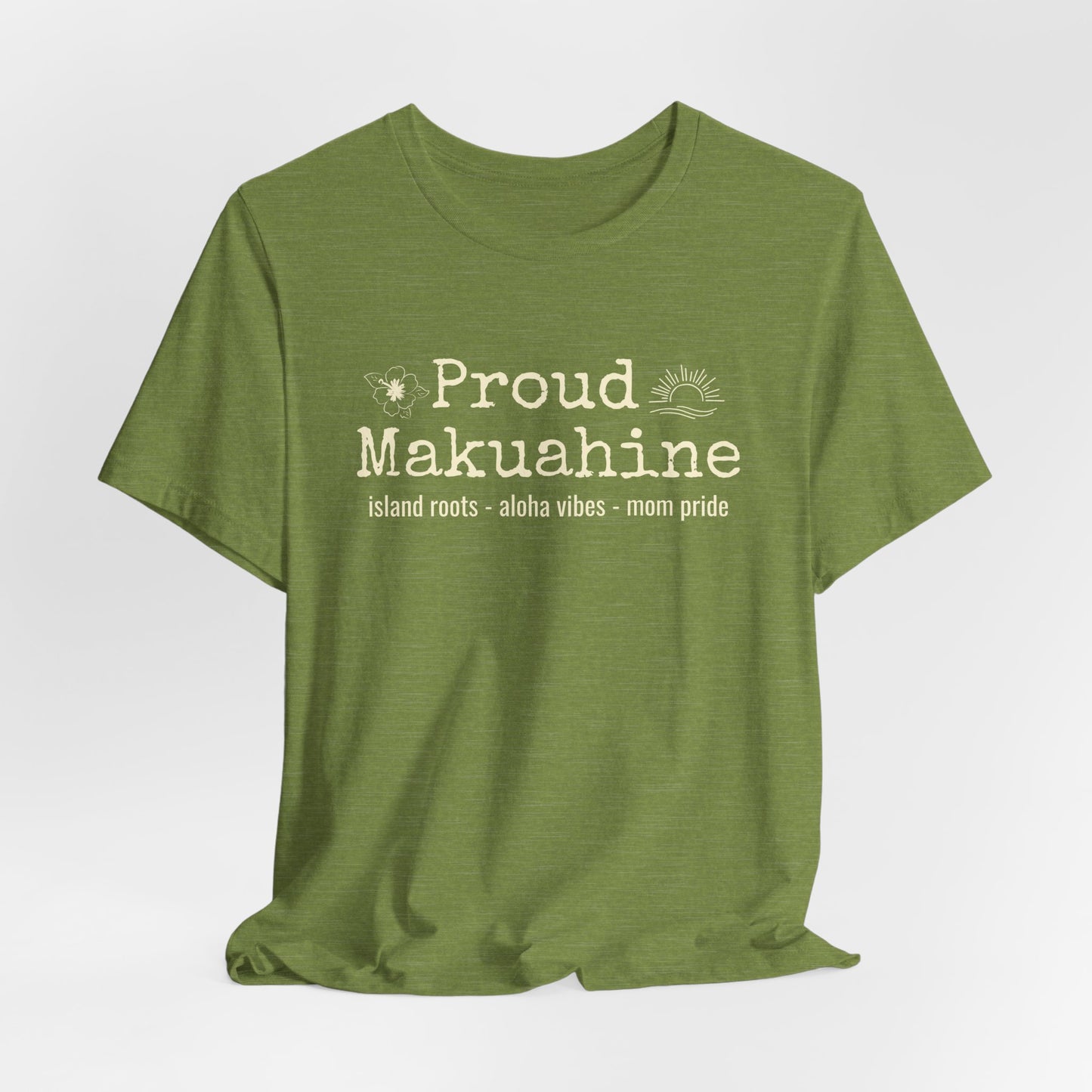 Proud Makuahine – Rooted in Aloha Women's Graphic Tee