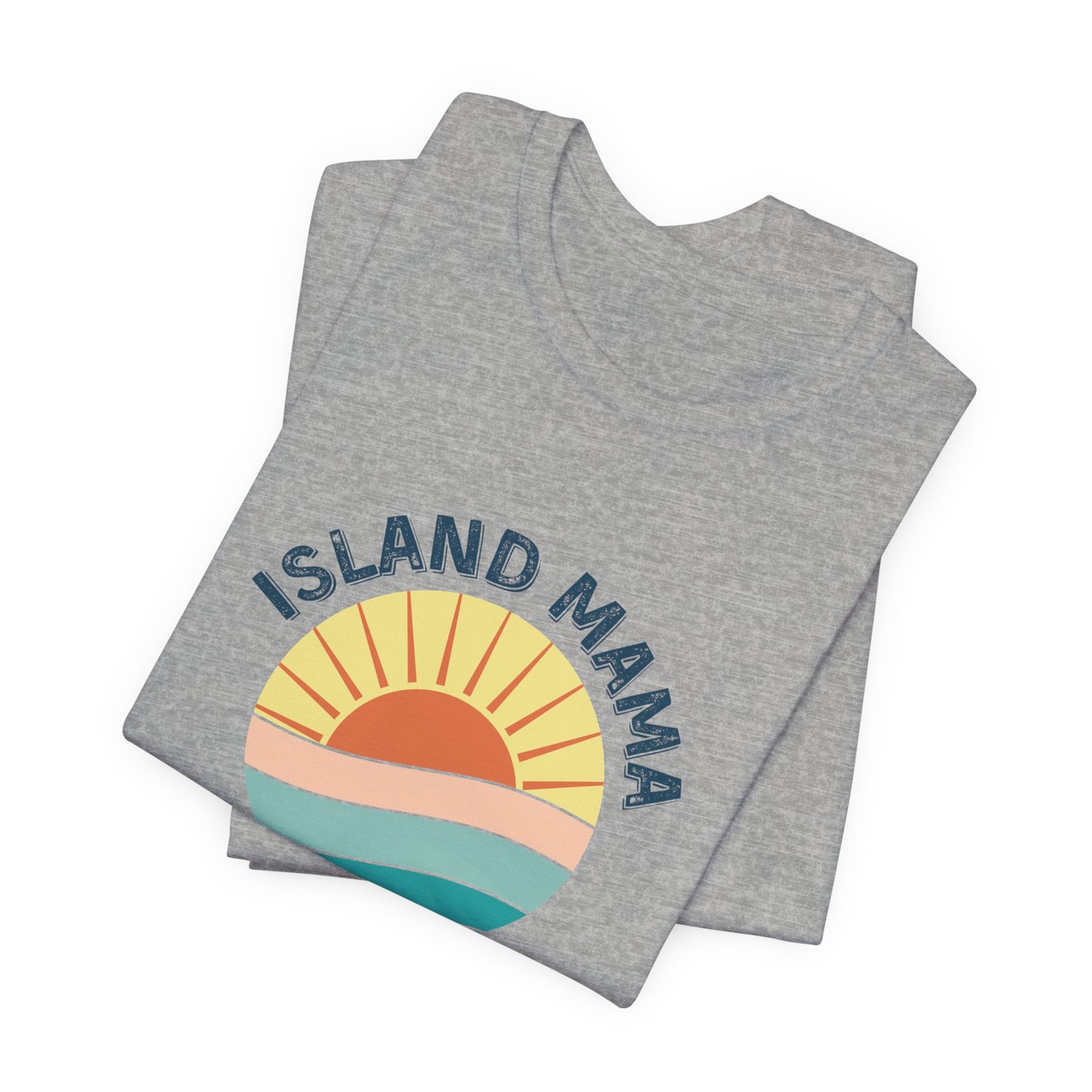 Island Mama Energy Bold Graphic Tees