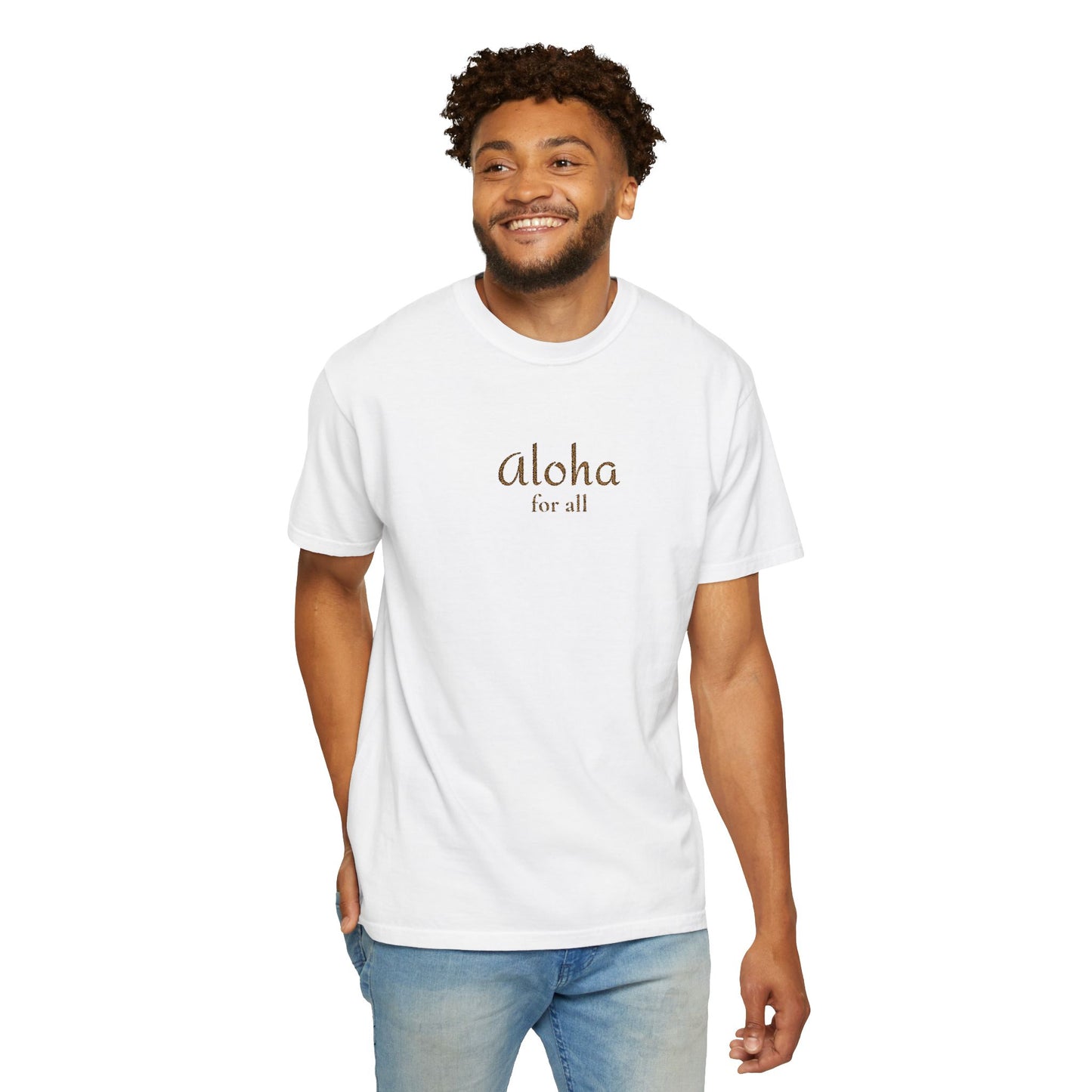 Aloha for All Embroidered Comfort Colors Tee