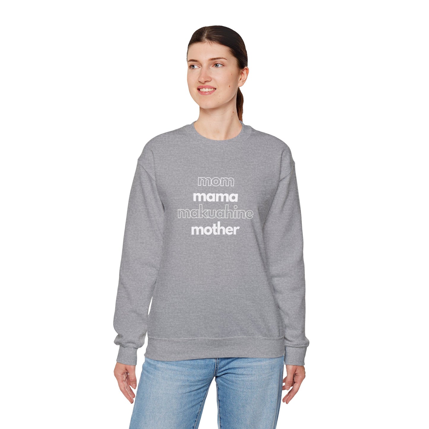 Mom. Mama. Makuahine. Mother. Graphic Sweatshirt