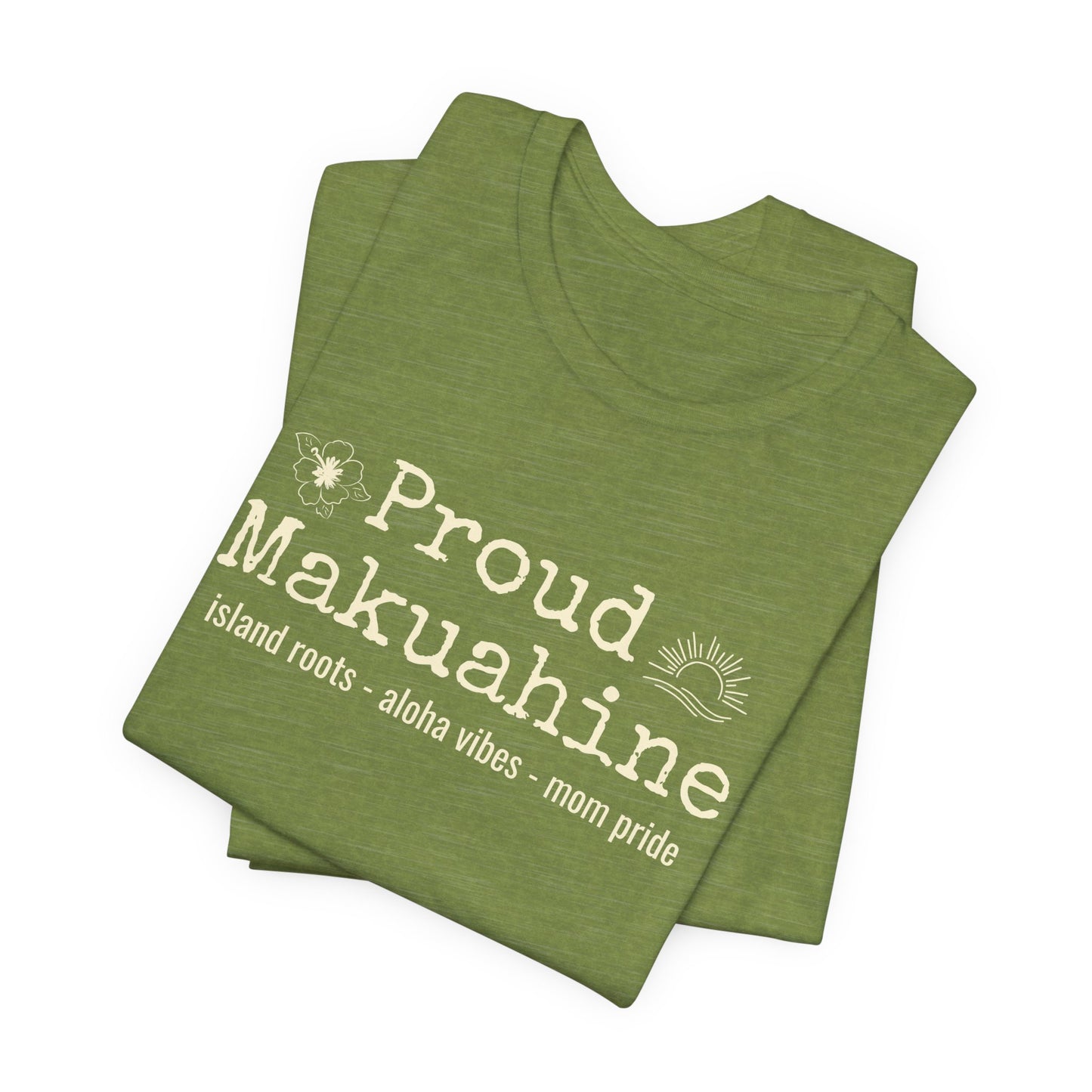 Proud Makuahine – Rooted in Aloha Women's Graphic Tee