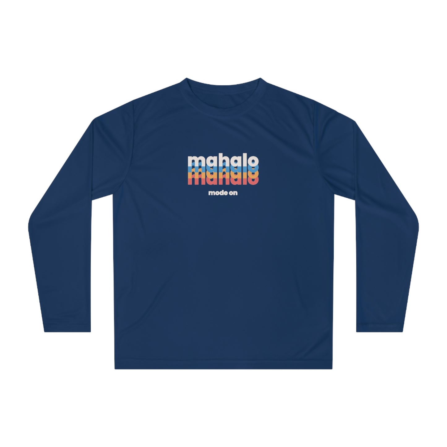 Performance Long Sleeve Mahalo Mode On