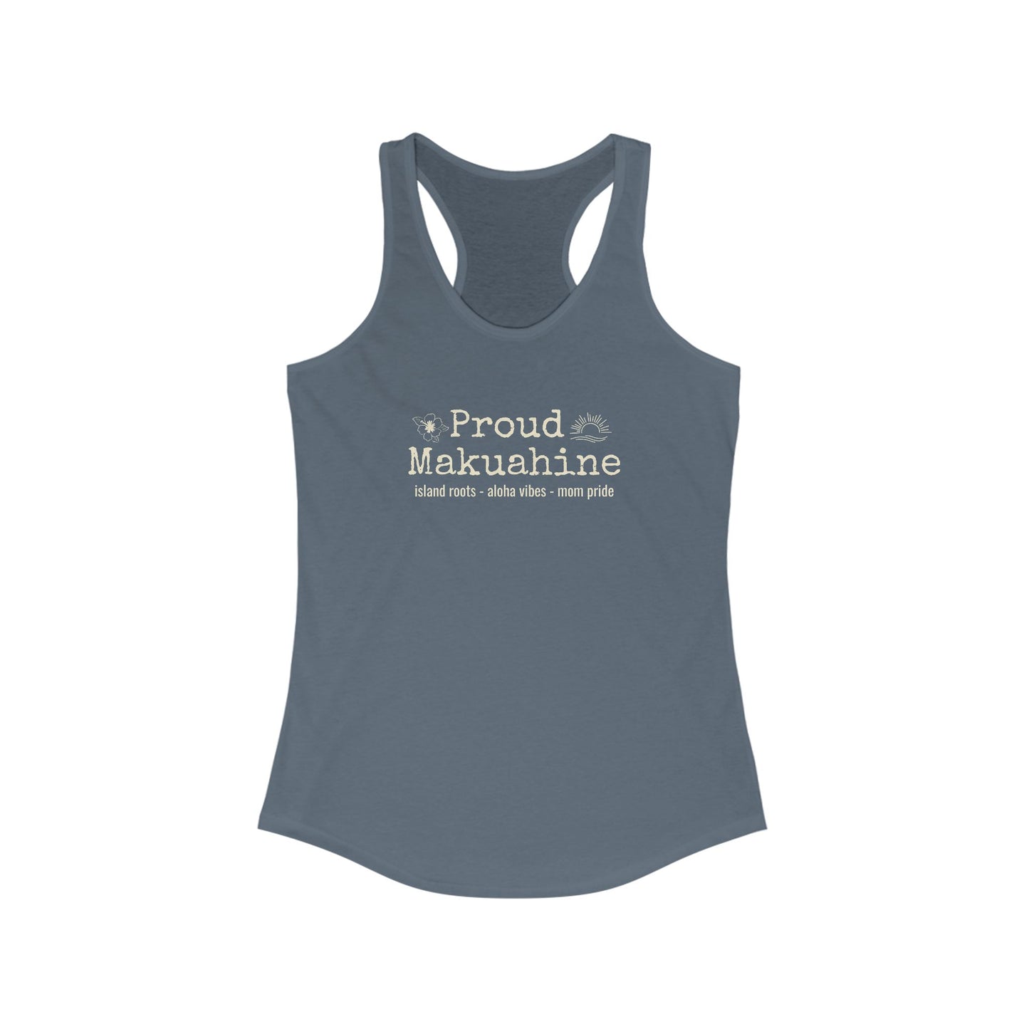Proud Mākuāhine Racerback Tank – Rooted in Aloha, Worn with Pride