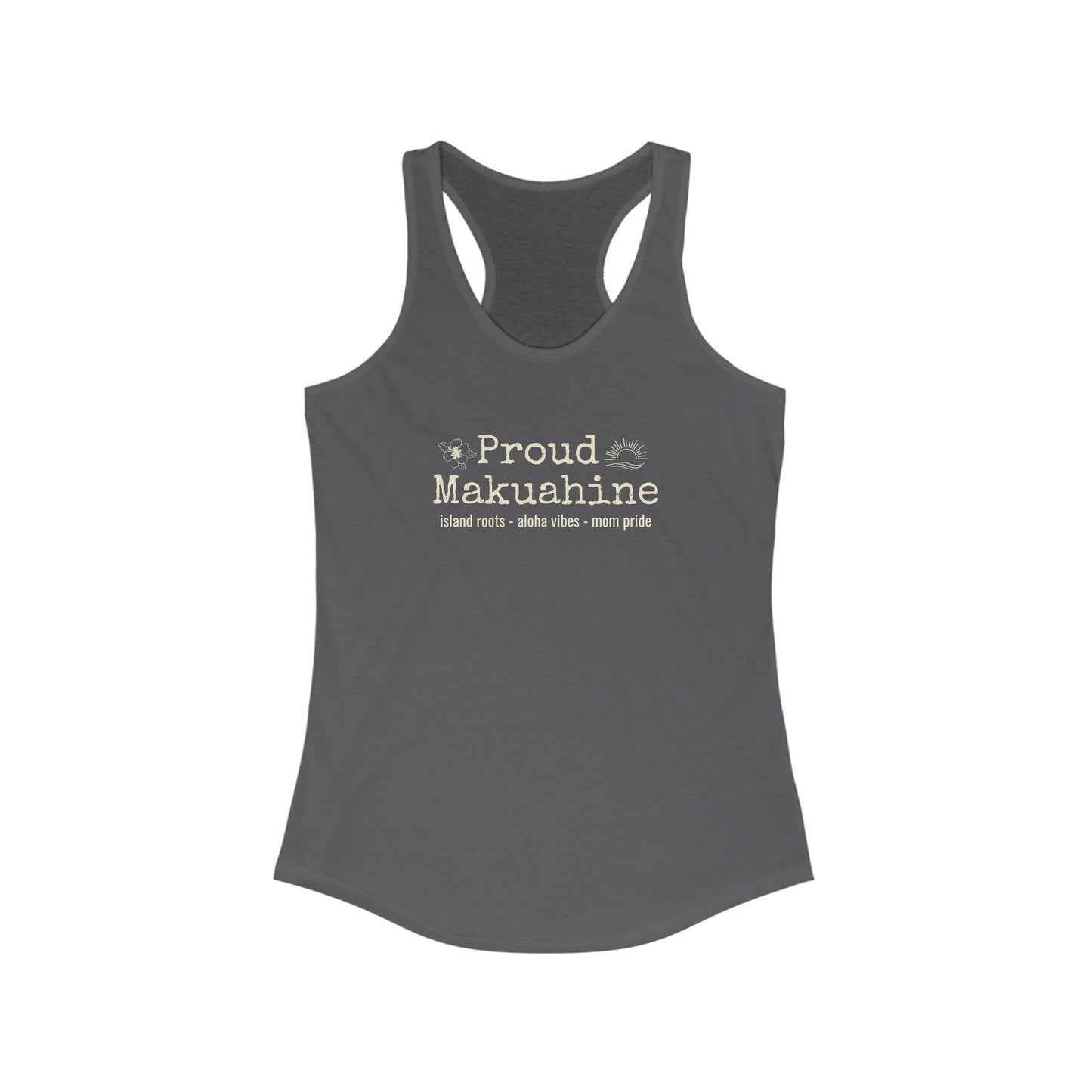 Proud Mākuāhine Racerback Tank – Rooted in Aloha, Worn with Pride