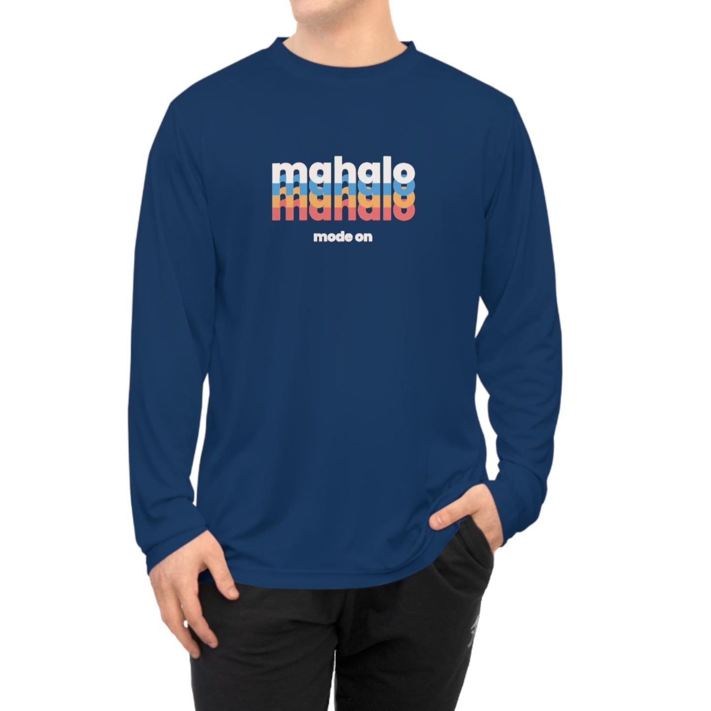 Performance Long Sleeve Mahalo Mode On
