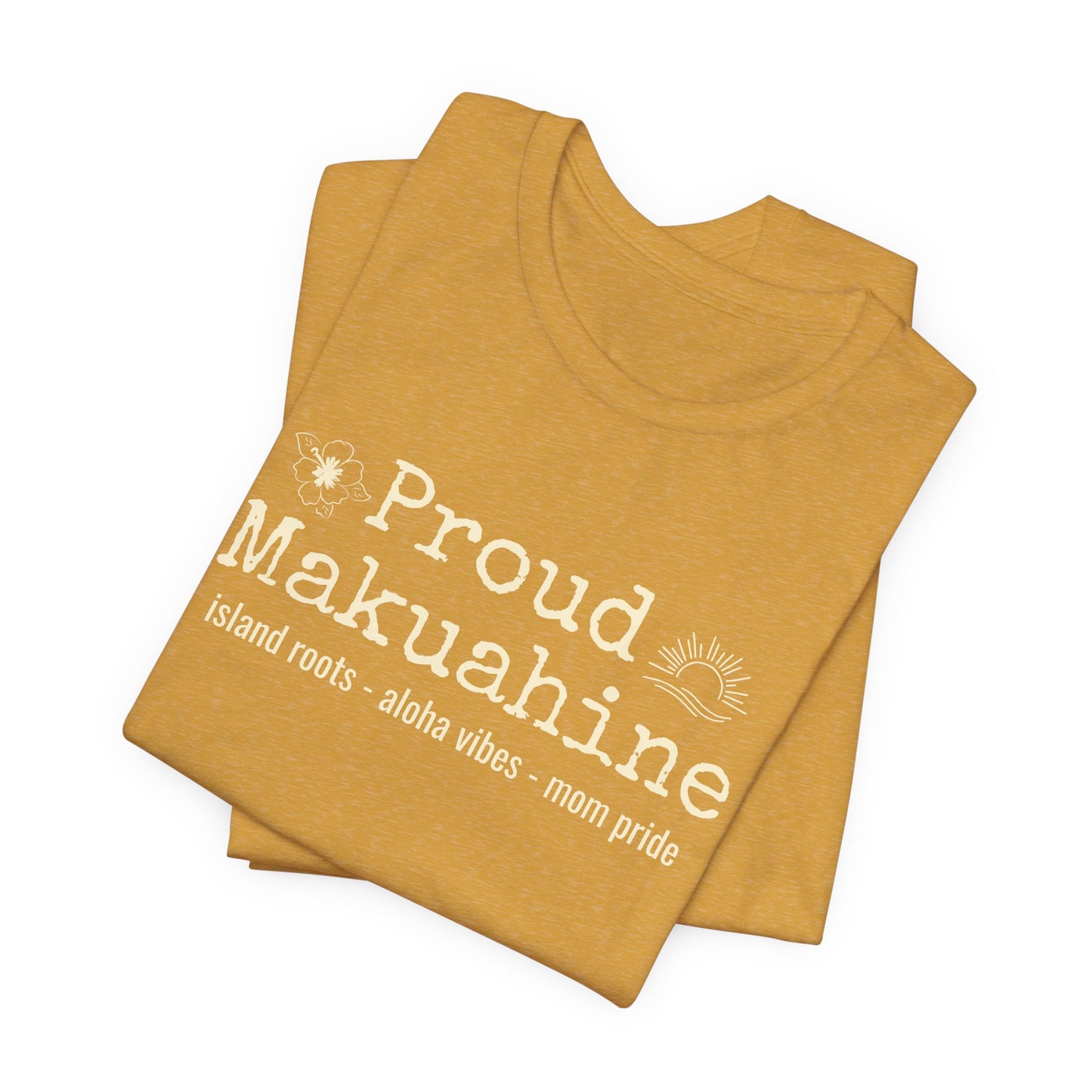 Proud Makuahine – Rooted in Aloha Women's Graphic Tee
