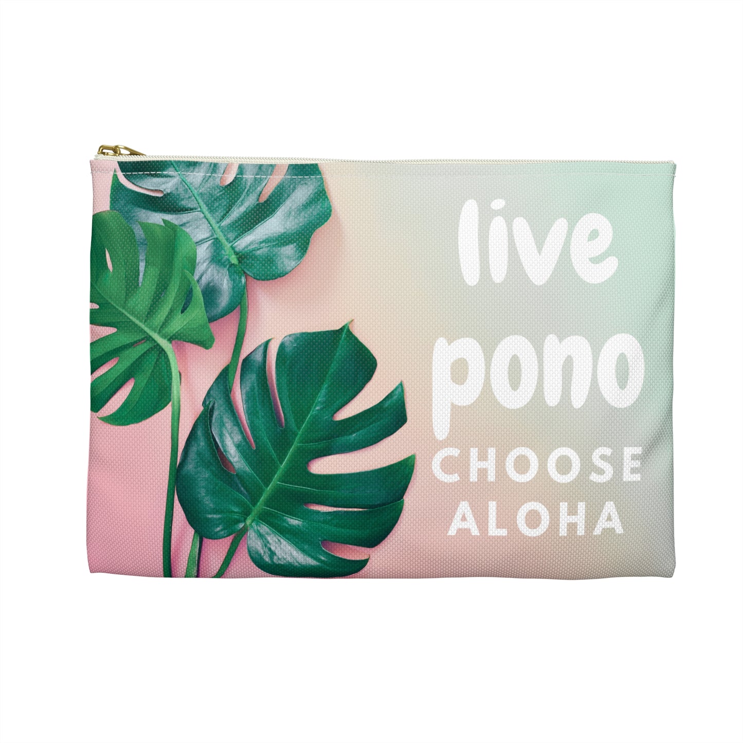 Flat zip pouch featuring a pink and mint monstera design with the words "Live Pono, Choose Aloha" by Global Village Kailua.