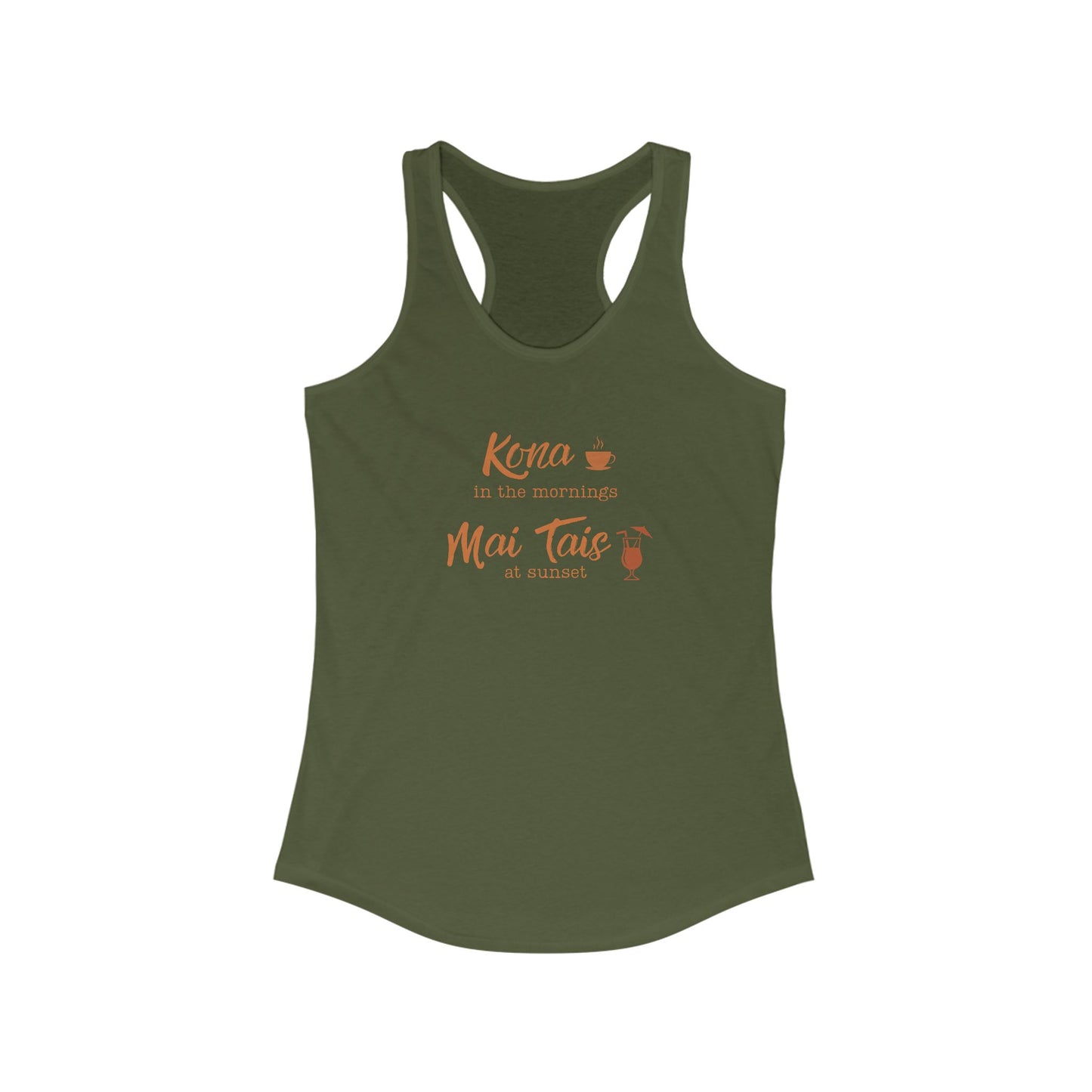 Kona in the Morning, Mai Tais at Sunset Racerback Tank