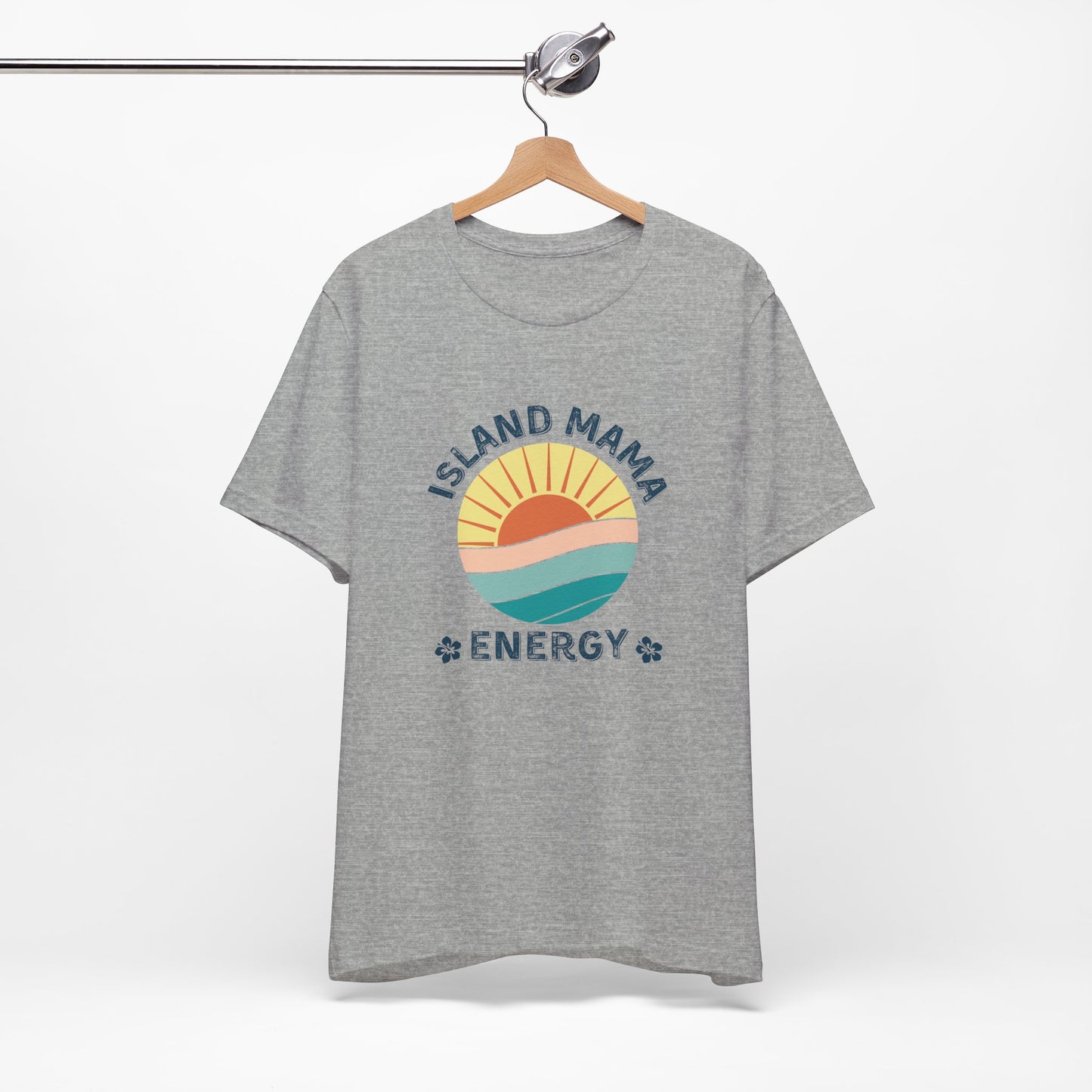 Island Mama Energy Bold Graphic Tees