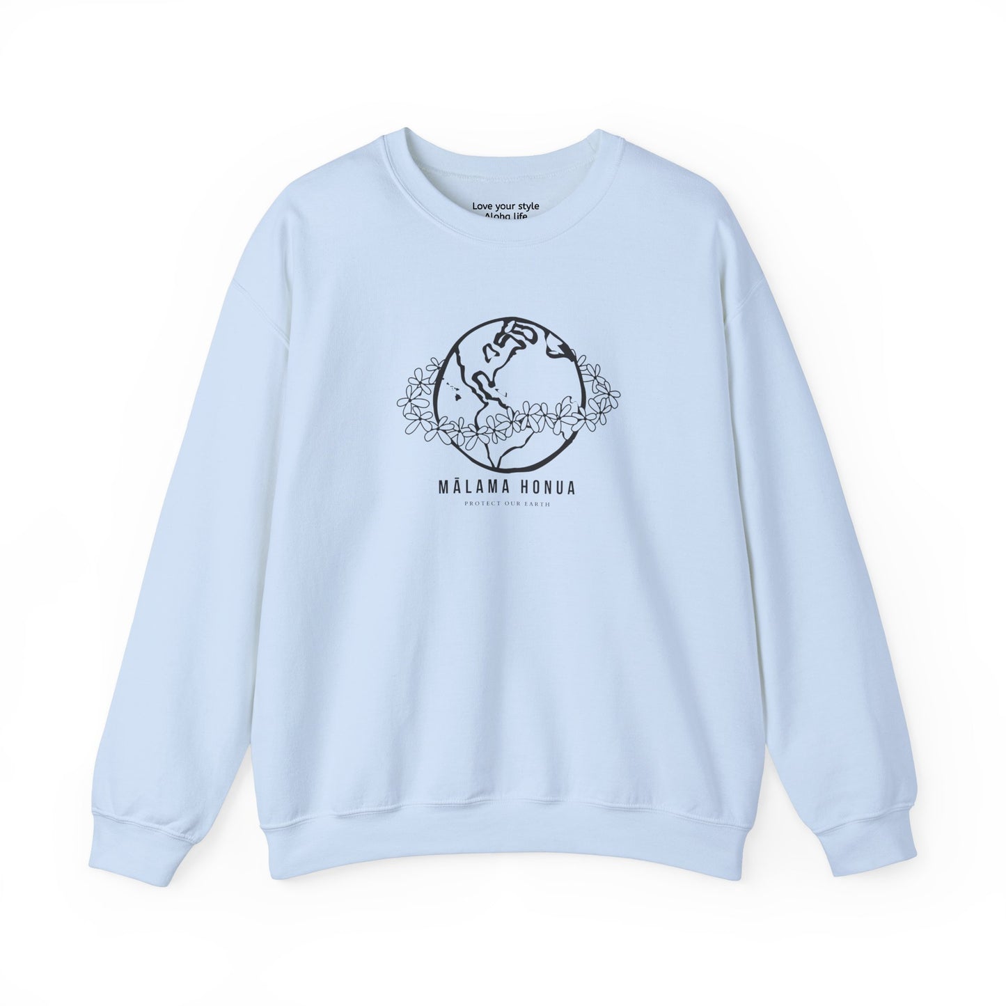 Mālama Honua Sweatshirt – Care for Our Earth