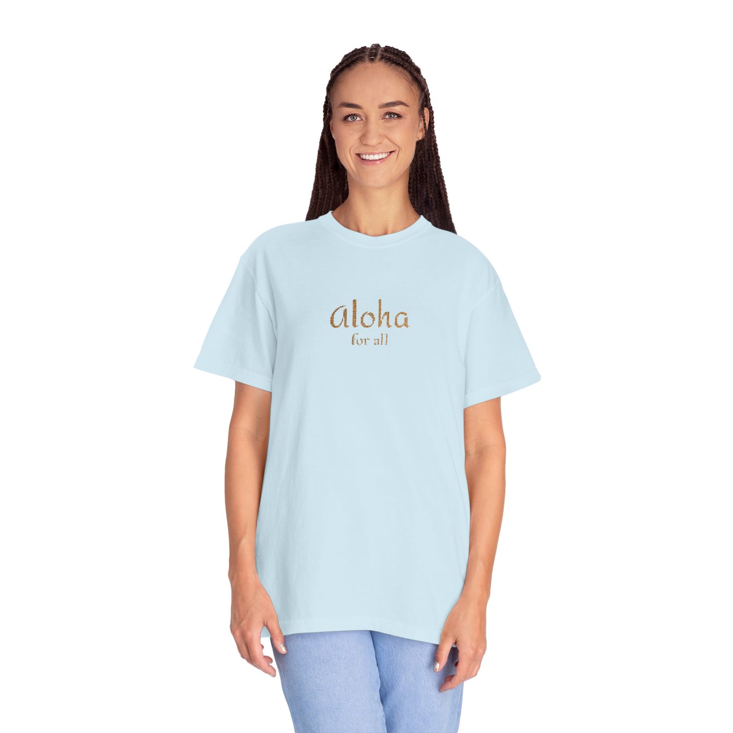 Aloha for All Embroidered Comfort Colors Tee
