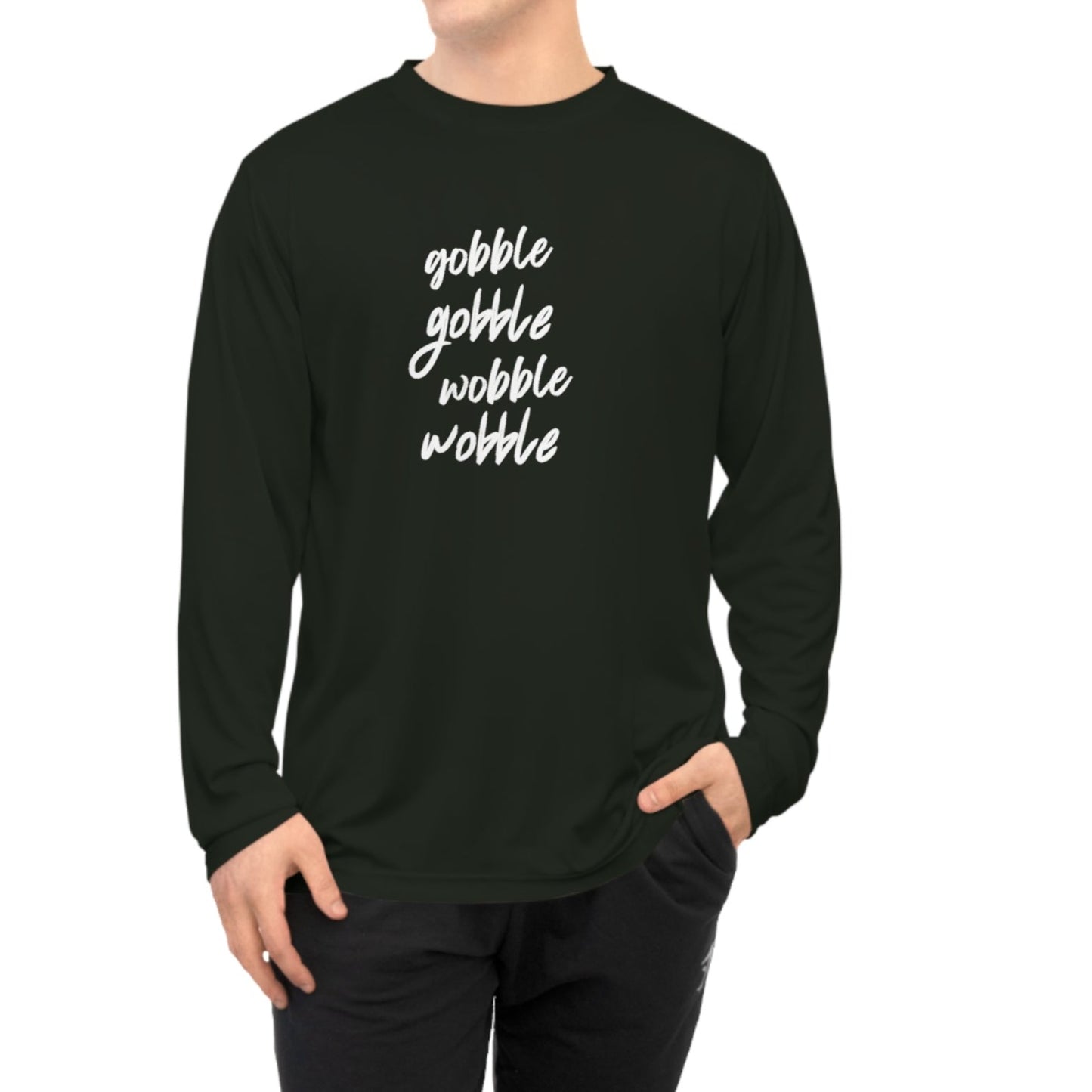 Performance Long Sleeve Gobble Wobble