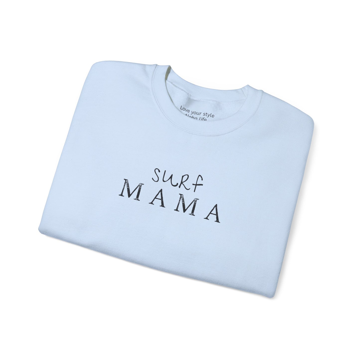Surf Mama Graphic Sweatshirt – Waves, Wahine, Aloha
