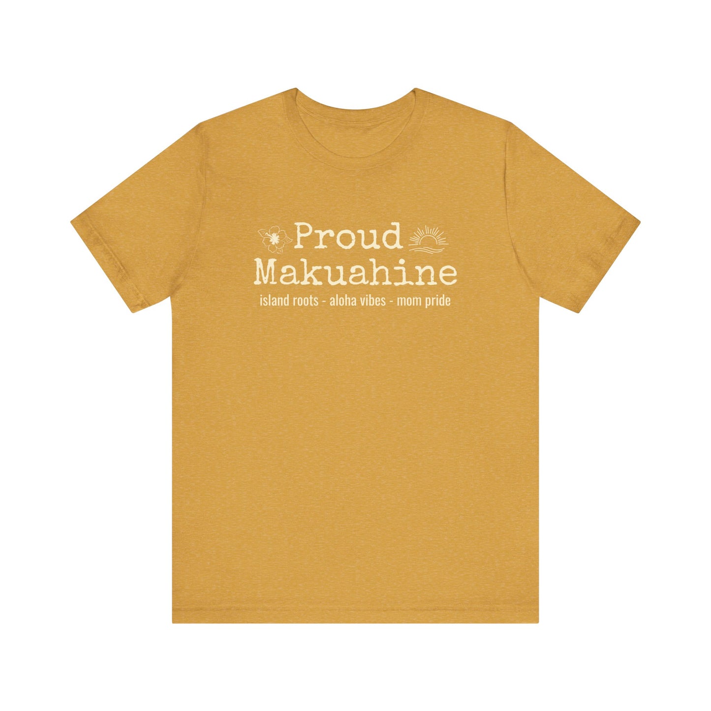 Proud Makuahine – Rooted in Aloha Women's Graphic Tee