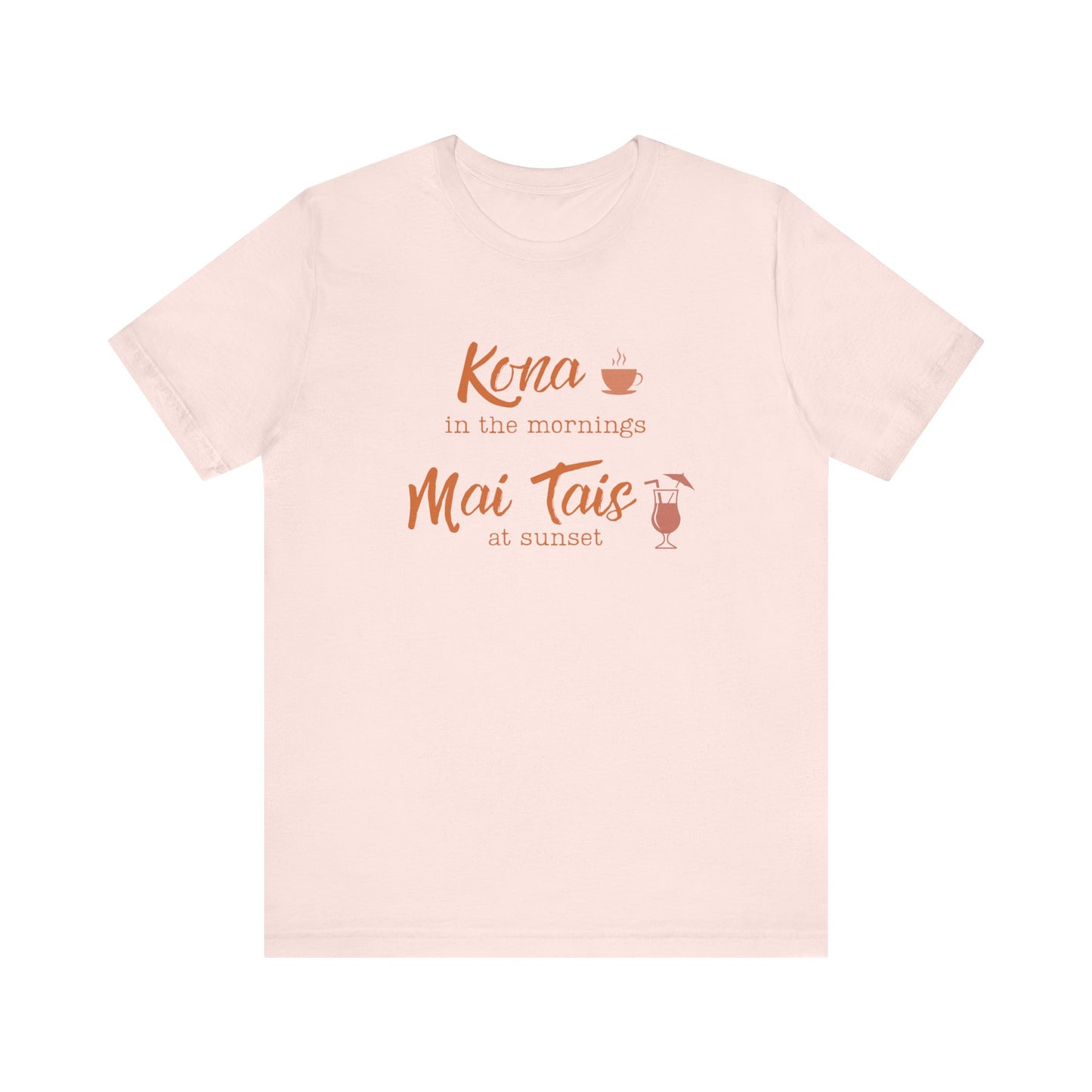 Kona in the Morning, Mai Tais at Sunset Graphic Tee