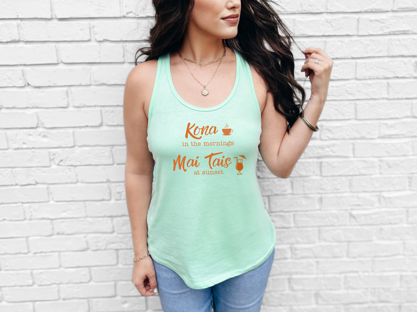 Kona in the Morning, Mai Tais at Sunset Racerback Tank