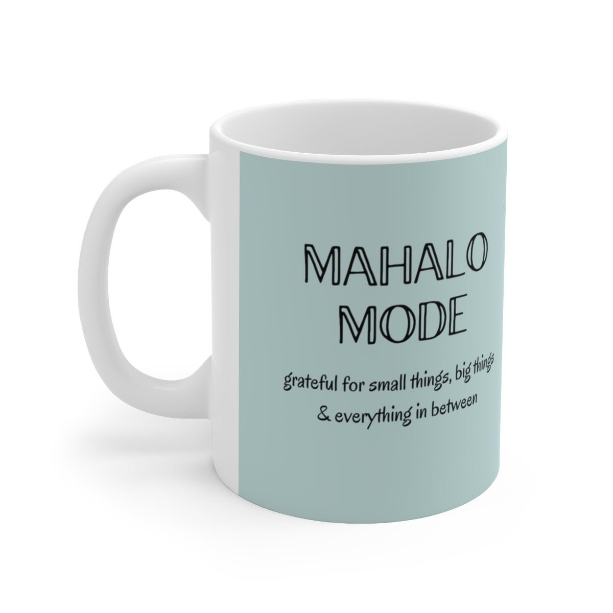 11oz Mug Mahalo Mode Solid Global Village Kailua Boutique