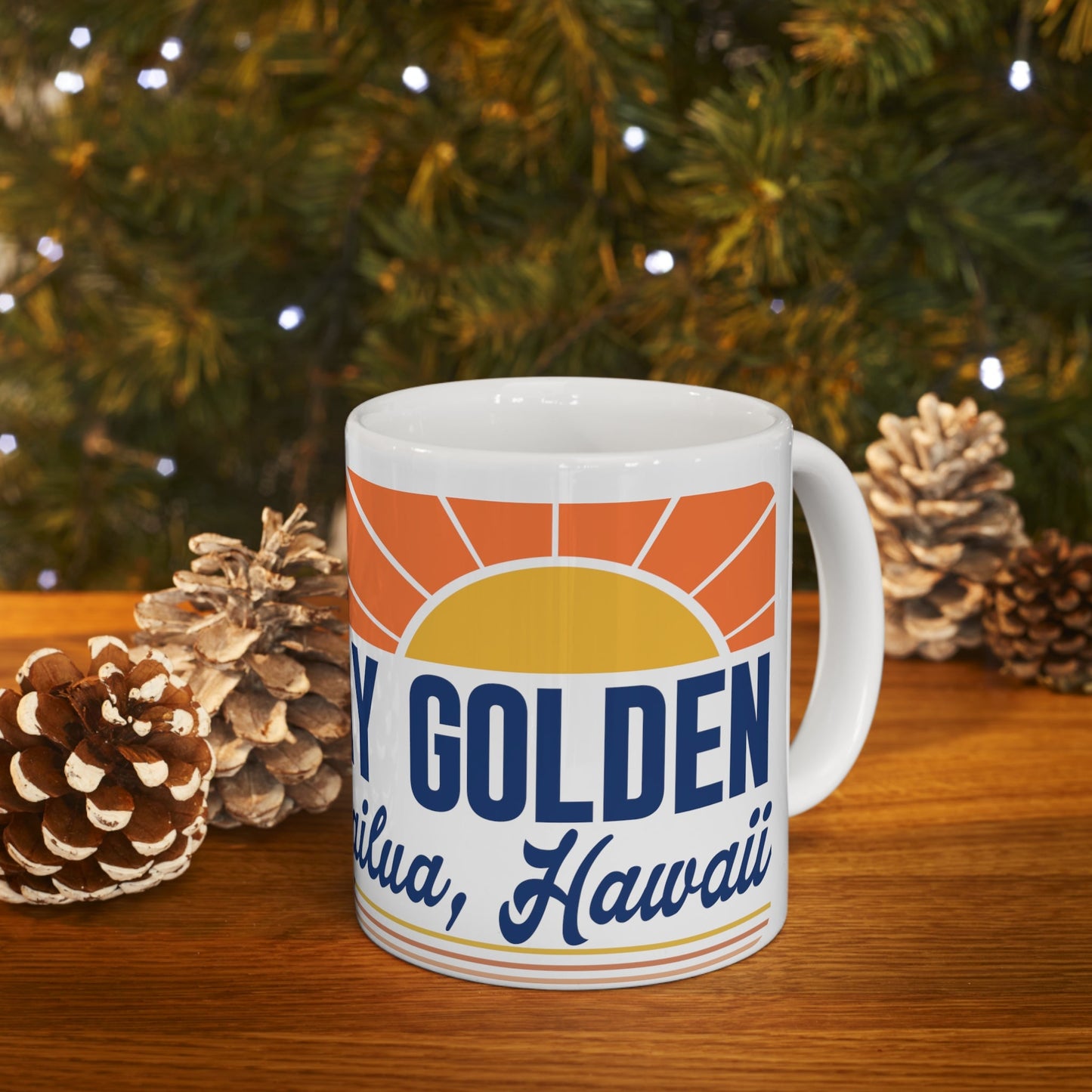 11oz Mug Stay Golden - Global Village Kailua Boutique