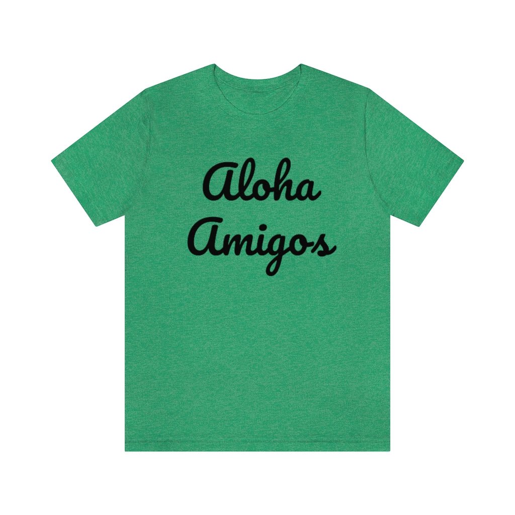 Aloha Amigos Unisex Jersey Tee Global Village Kailua Boutique