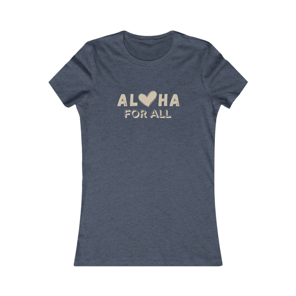 Aloha For All Fitted Tee Global Village Kailua Boutique