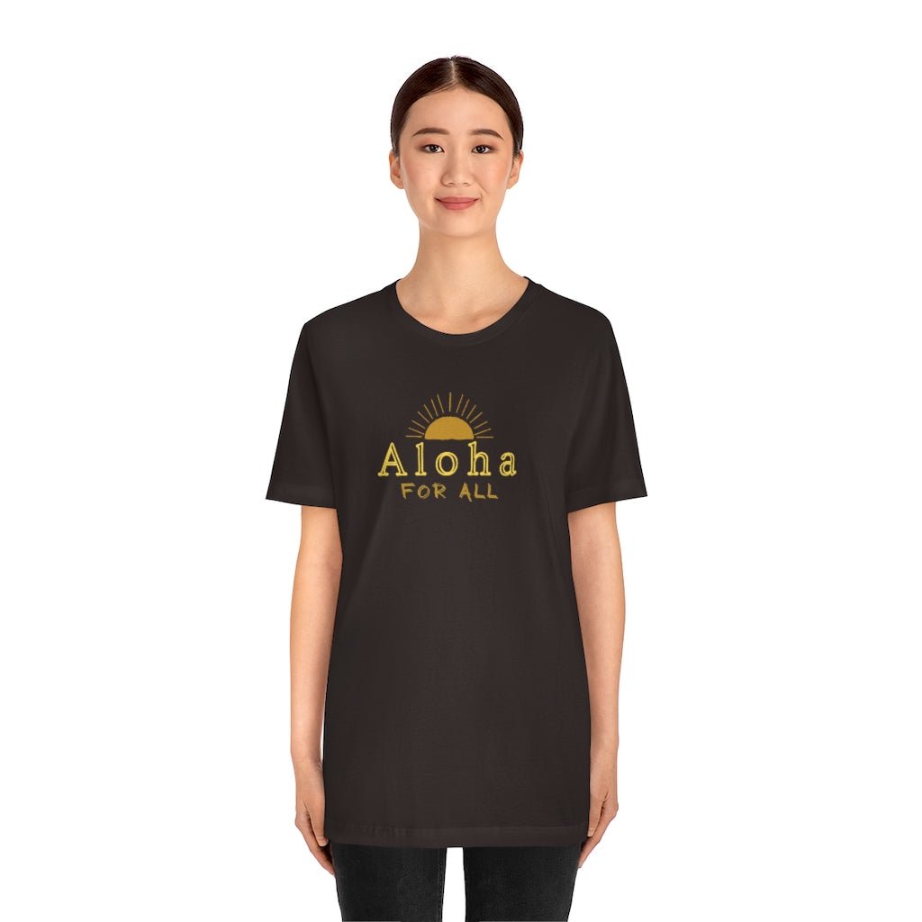 Aloha For All Sun Unisex Jersey Tee Global Village Kailua Boutique