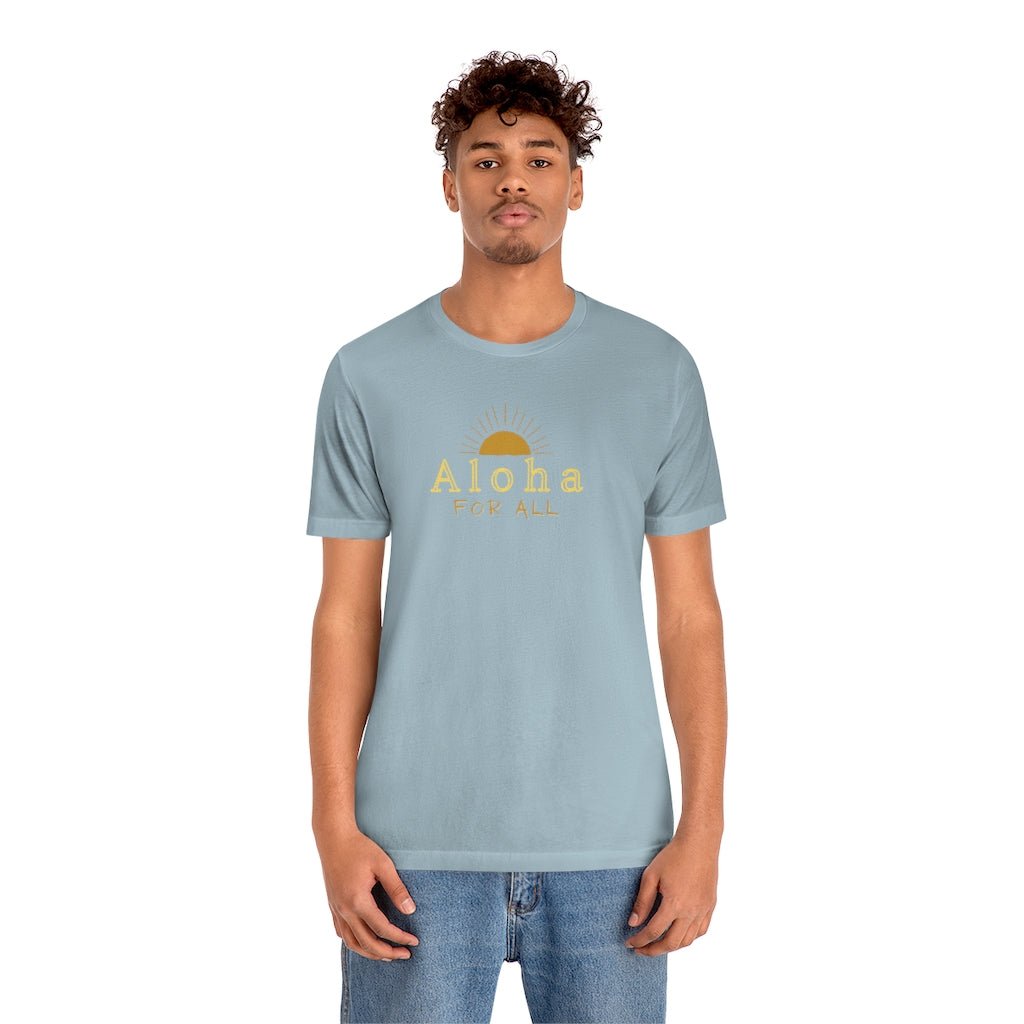 Aloha For All Sun Unisex Jersey Tee Global Village Kailua Boutique