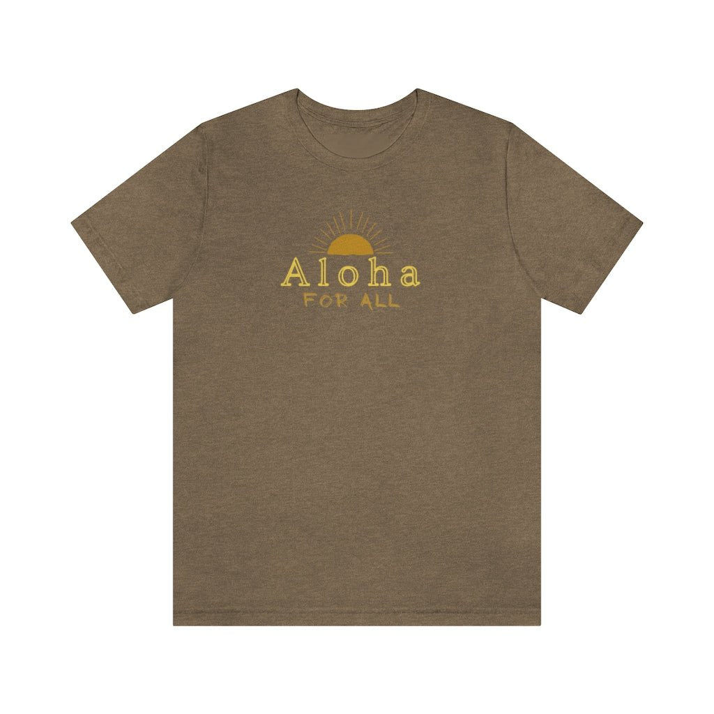 Aloha For All Sun Unisex Jersey Tee Global Village Kailua Boutique