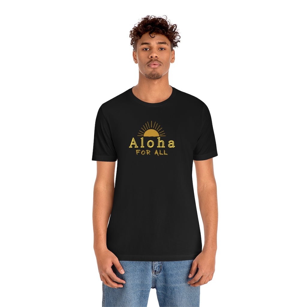 Aloha For All Sun Unisex Jersey Tee Global Village Kailua Boutique