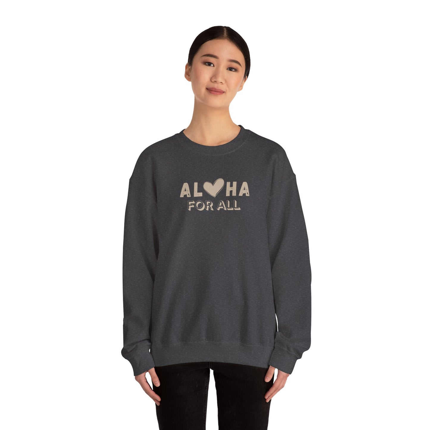 Aloha For All Unisex Heavy Blend Crewneck Sweatshirt - Global Village Kailua Boutique
