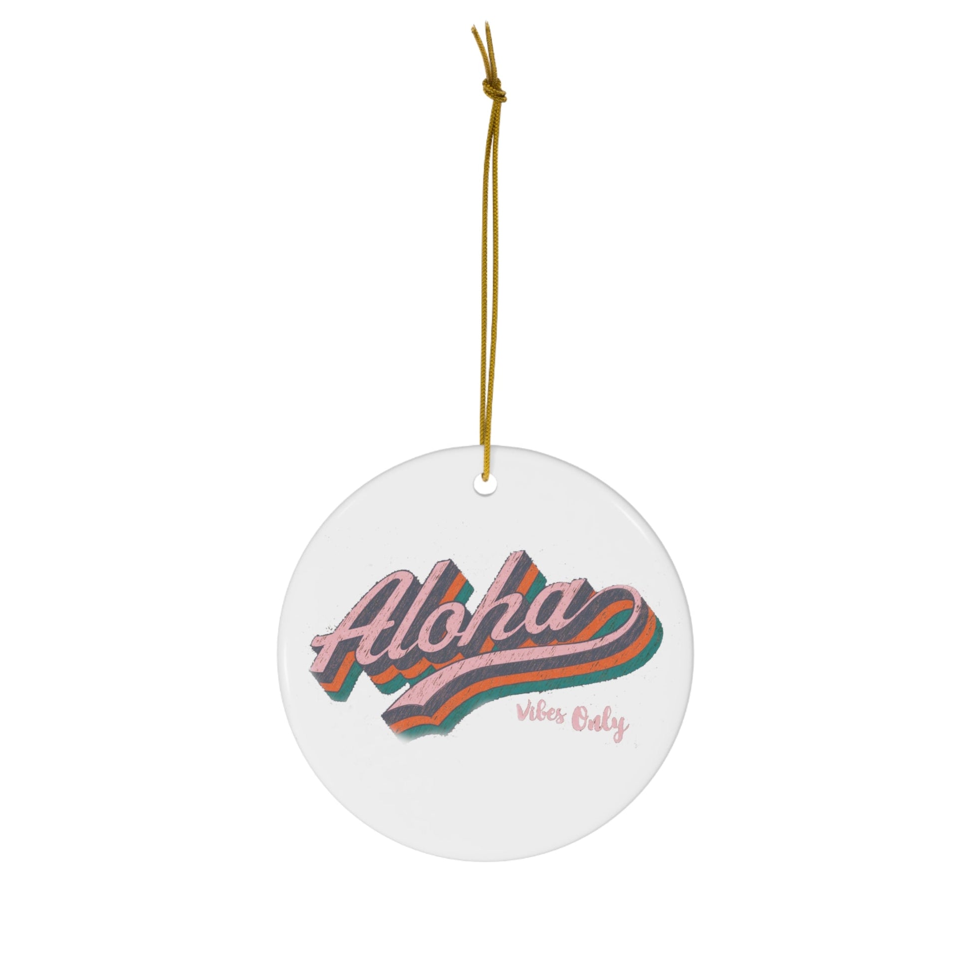Aloha Vibes Only Ceramic Ornament Circle - Global Village Kailua Boutique