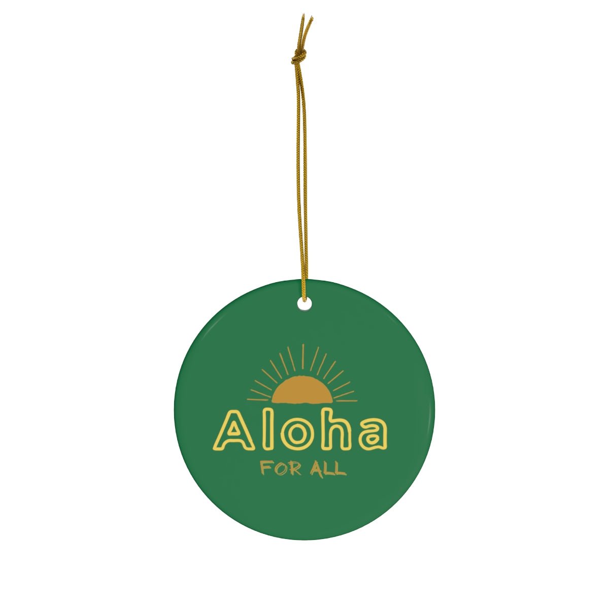 Ceramic Ornament Aloha for All Sun - Global Village Kailua Boutique