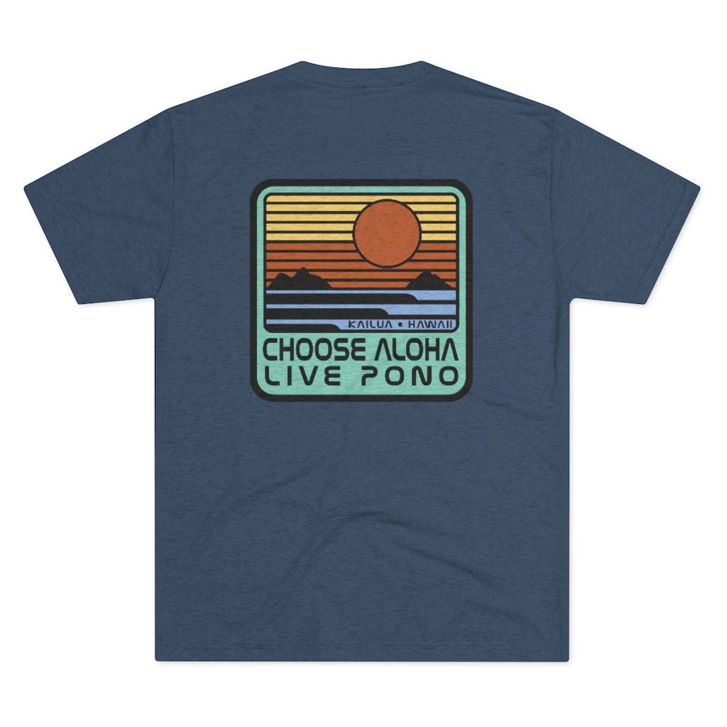 Choose Aloha Live Pono Unisex Triblend Crew Tee Global Village Kailua Boutique
