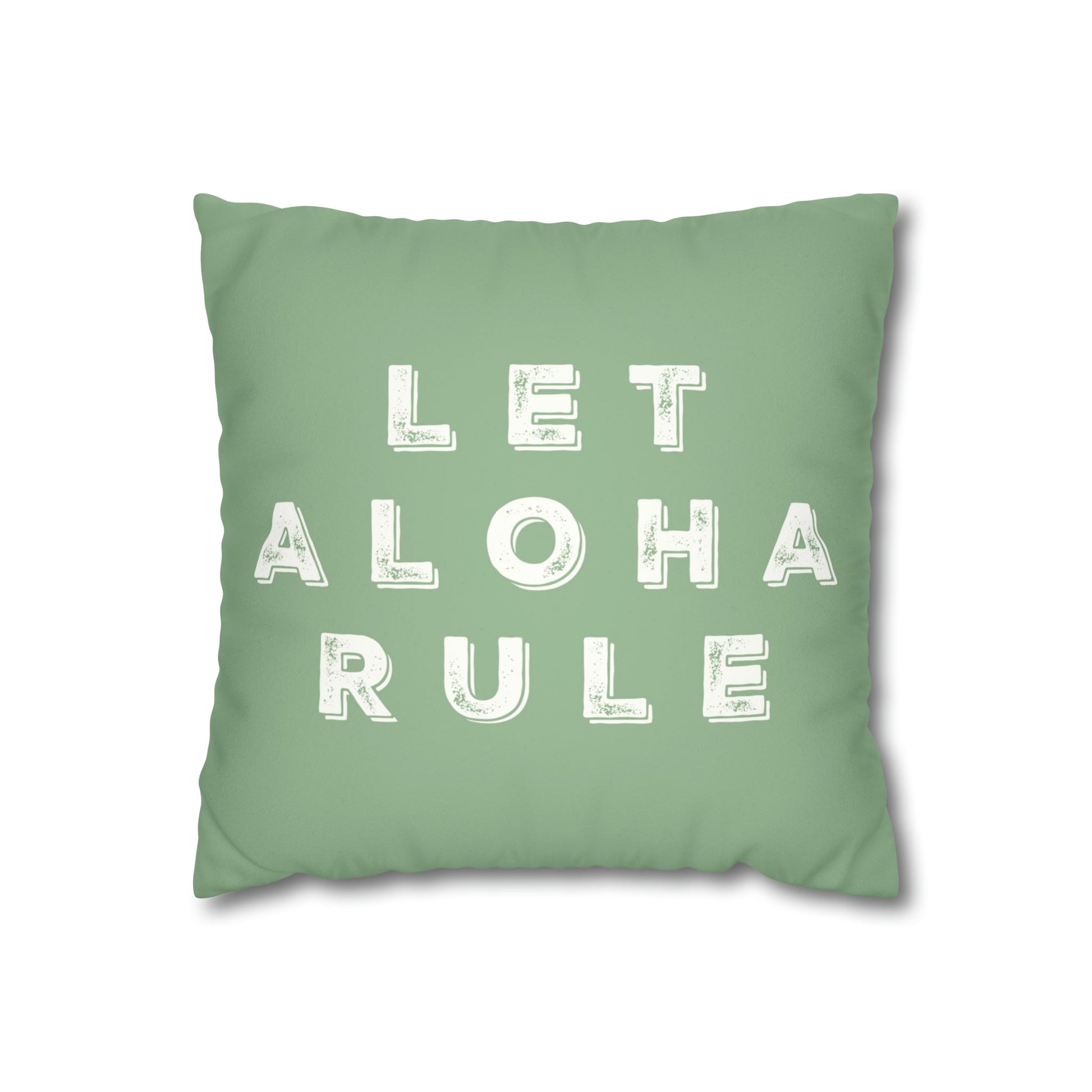 Faux Suede Square Pillow Case Let Aloha Rule (4 sizes) - Global Village Kailua Boutique