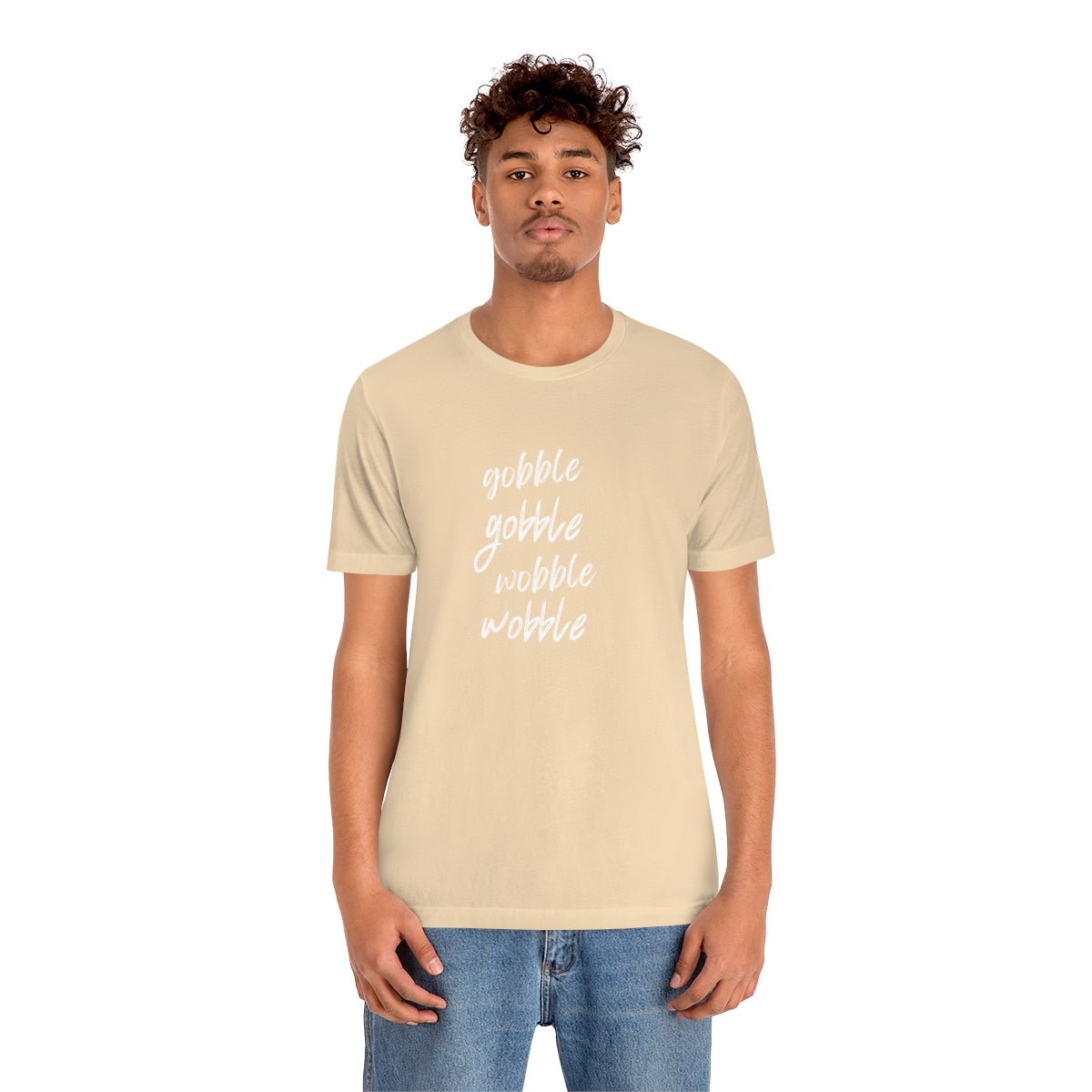Gobble Gobble Wobble Wobble Unisex Jersey Tee - Global Village Kailua Boutique