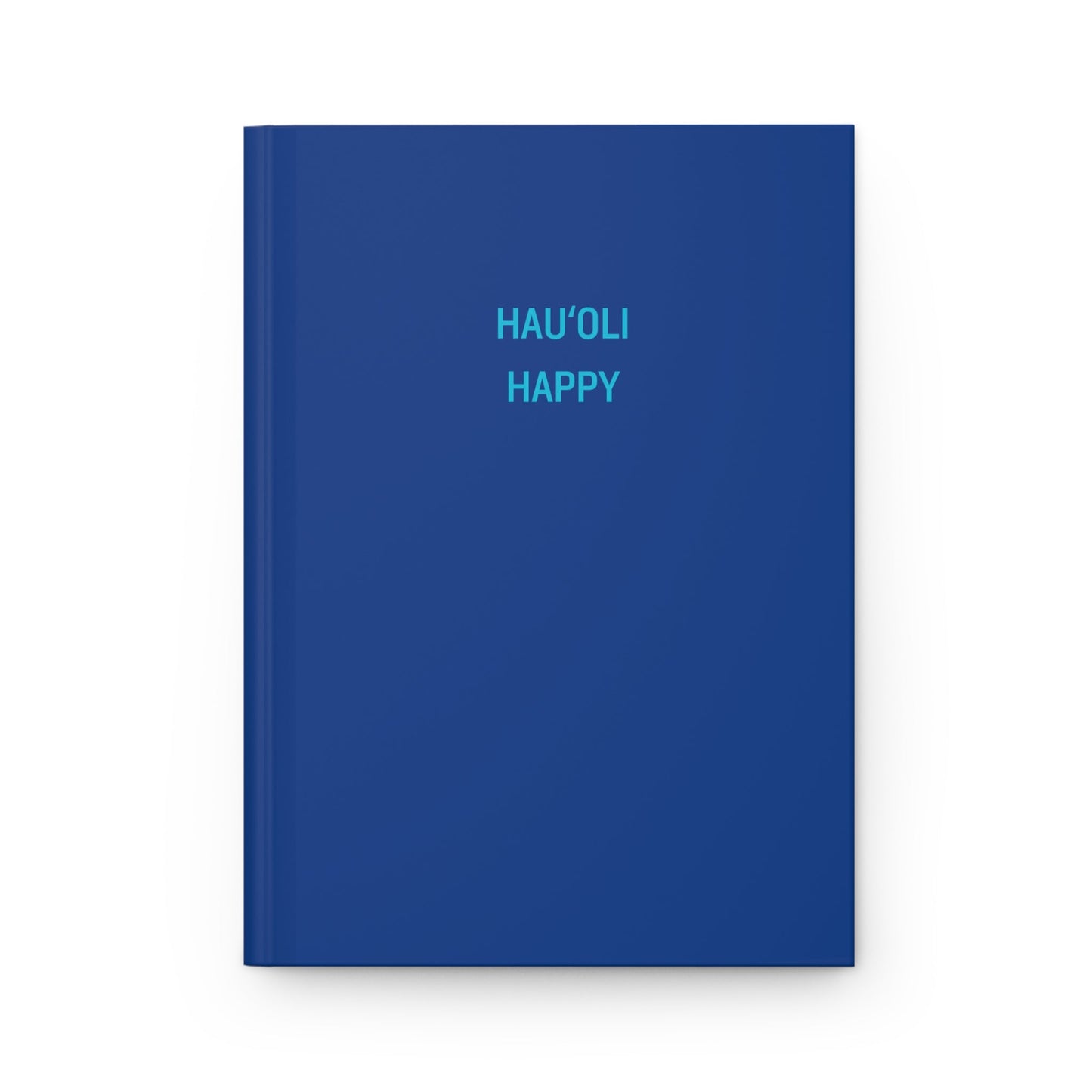 Hardcover Journal Matte Hauʻoli - Happy - Global Village Kailua Boutique