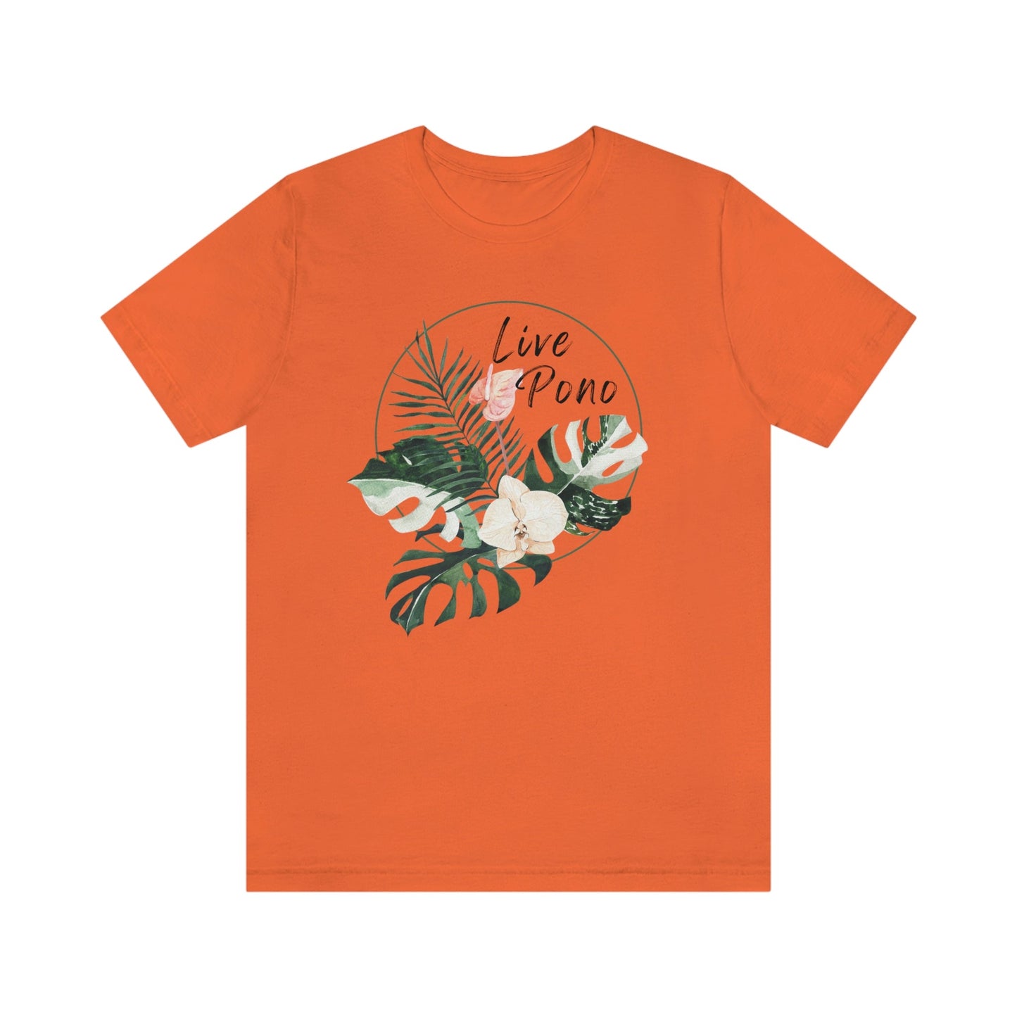 Live Pono Tropical Flower Unisex Jersey Tee - Global Village Kailua Boutique
