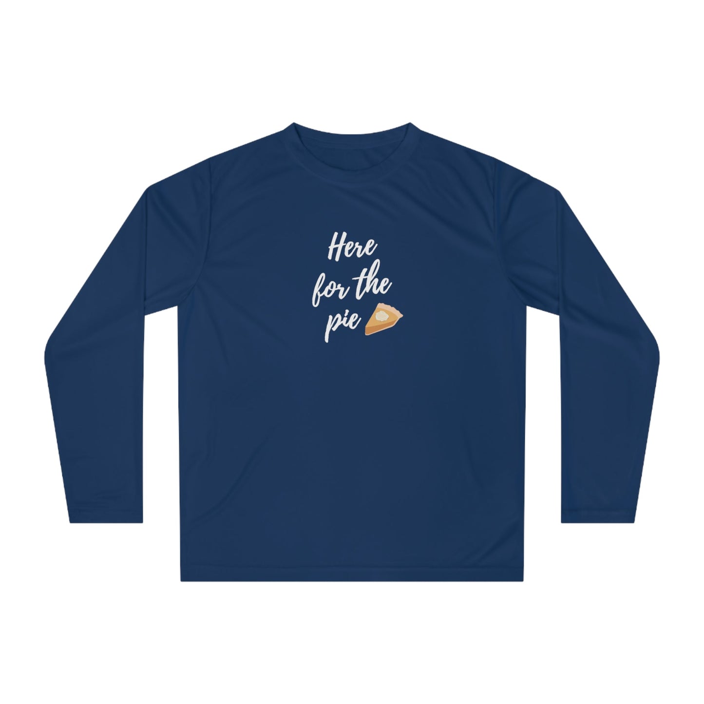 Performance Long Sleeve Here for the Pie - Global Village Kailua Boutique
