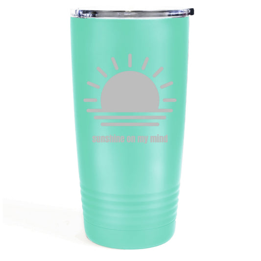 Sunshine on My Mind 20oz Etched Tumbler Global Village Kailua Boutique