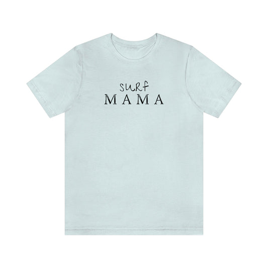 Surf Mama Unisex Jersey Tee Global Village Kailua Boutique