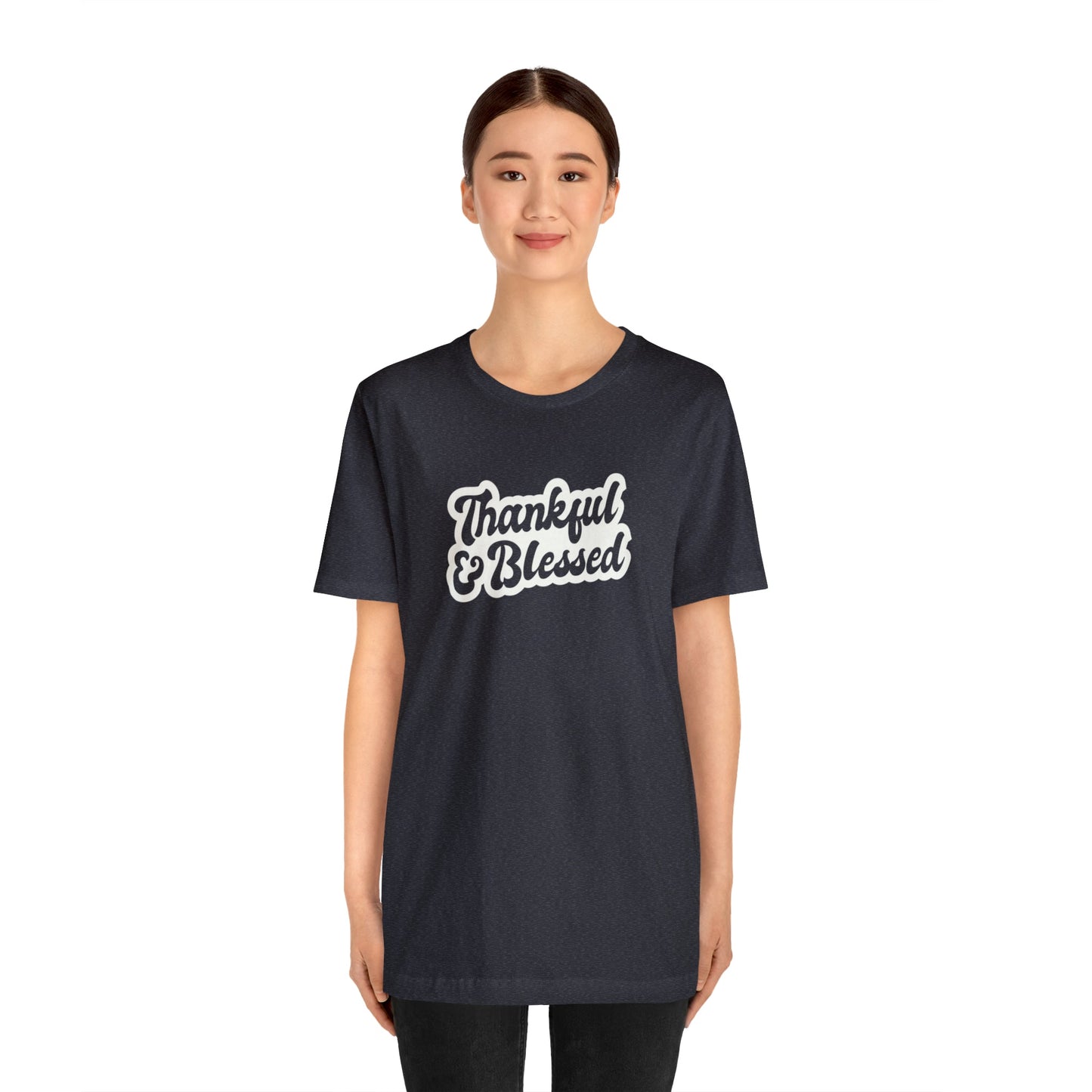 Thankful and Blessed Unisex Jersey Short Sleeve Tee - Global Village Kailua Boutique