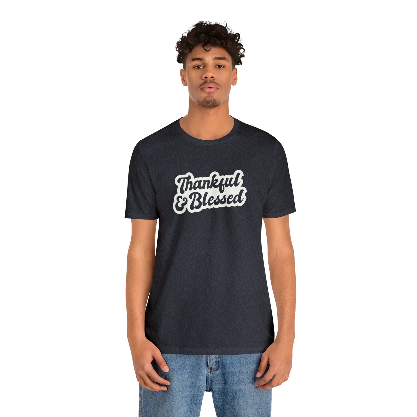 Thankful and Blessed Unisex Jersey Short Sleeve Tee - Global Village Kailua Boutique
