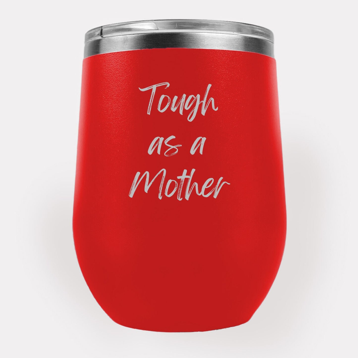 Tough as a Mother 12oz Etched Tumbler Global Village Kailua Boutique