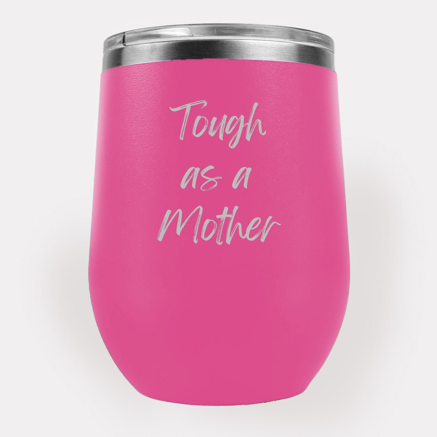 Tough as a Mother 12oz Etched Tumbler Global Village Kailua Boutique