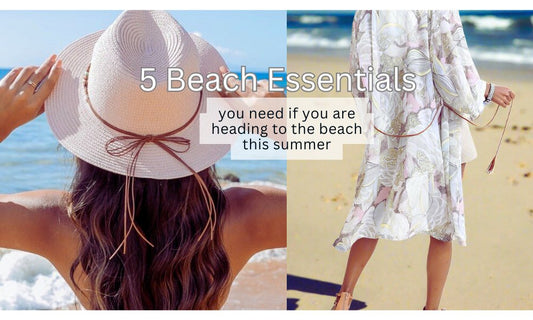 If You Are Heading to the Beach This Summer, You Need These 5 Essentials - Global Village Kailua Boutique