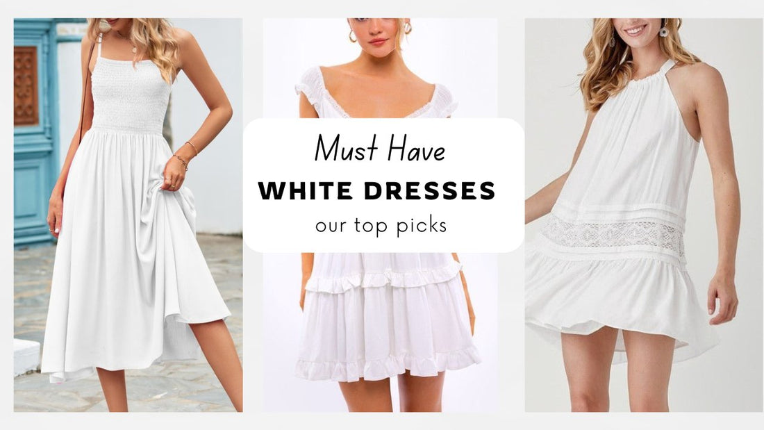 Summer Style - Must Have White Dresses - Global Village Kailua Boutique