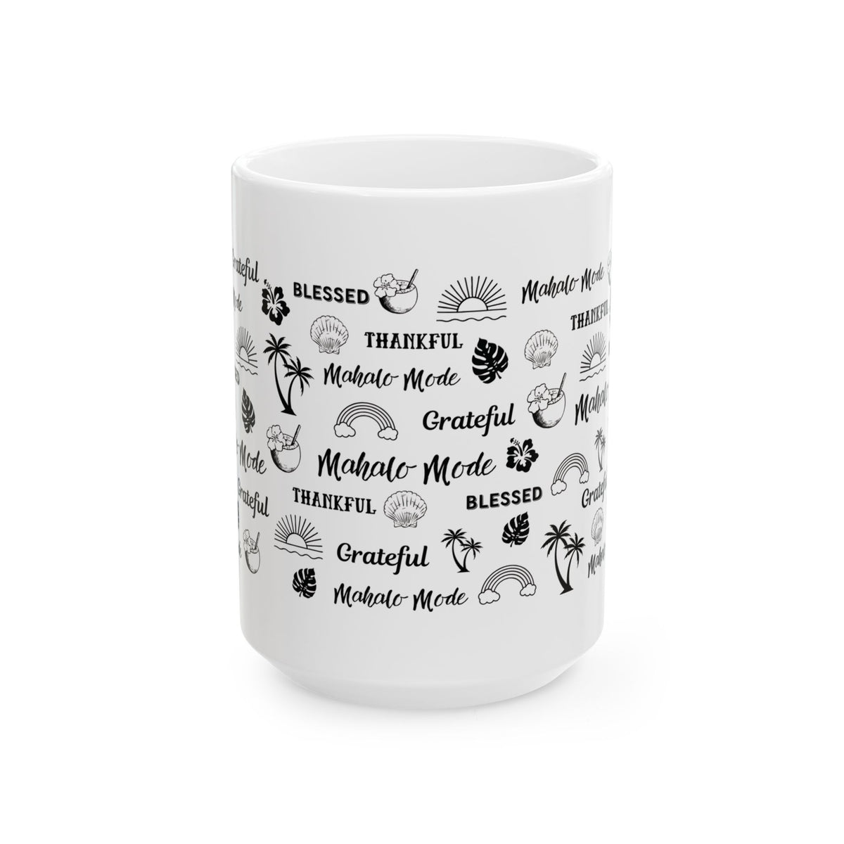A white ceramic mug with a black tropical-themed pattern featuring the words 'Blessed', 'Grateful', and 'Mahalo Mode' alongside illustrations of palm trees, seashells, rainbows, and hibiscus flowers, shown on a plain white background.