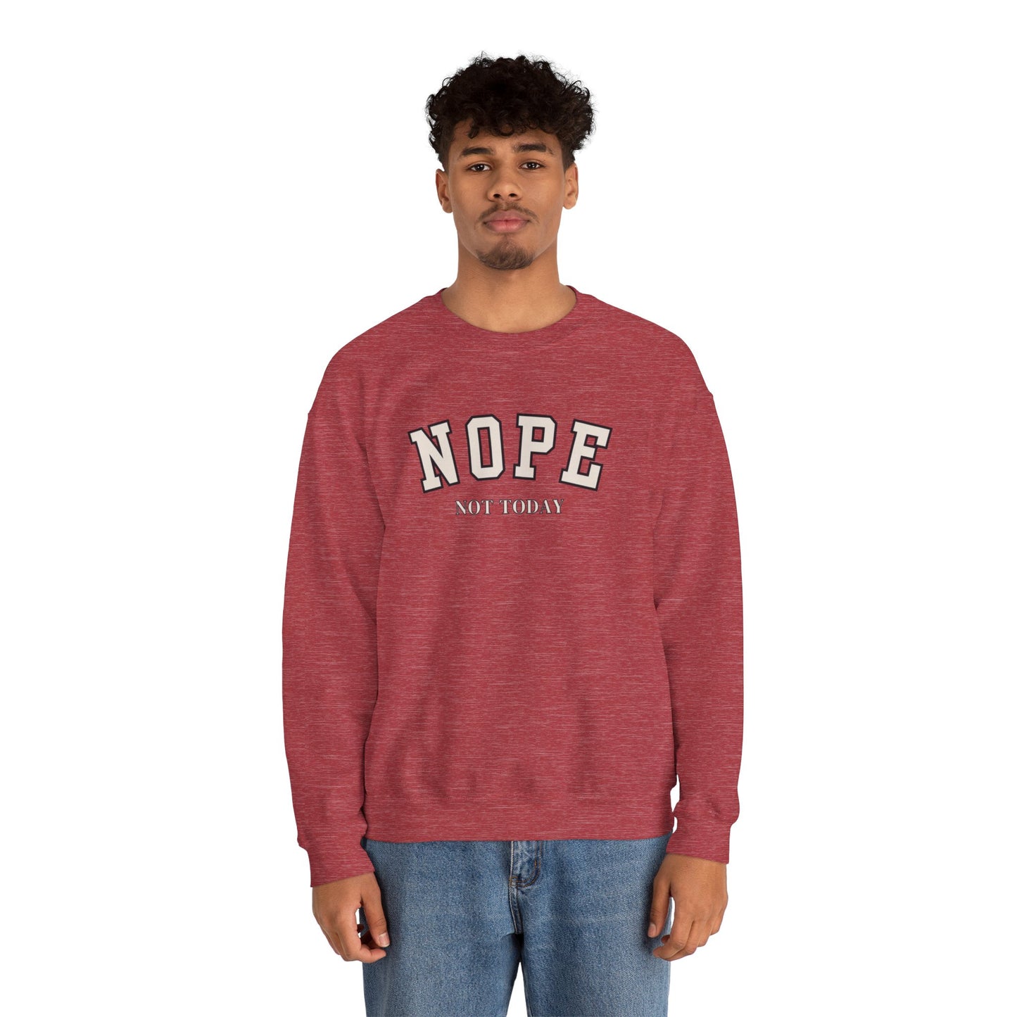 Nope Not Today Unisex Heavy Blend Crewneck Sweatshirt