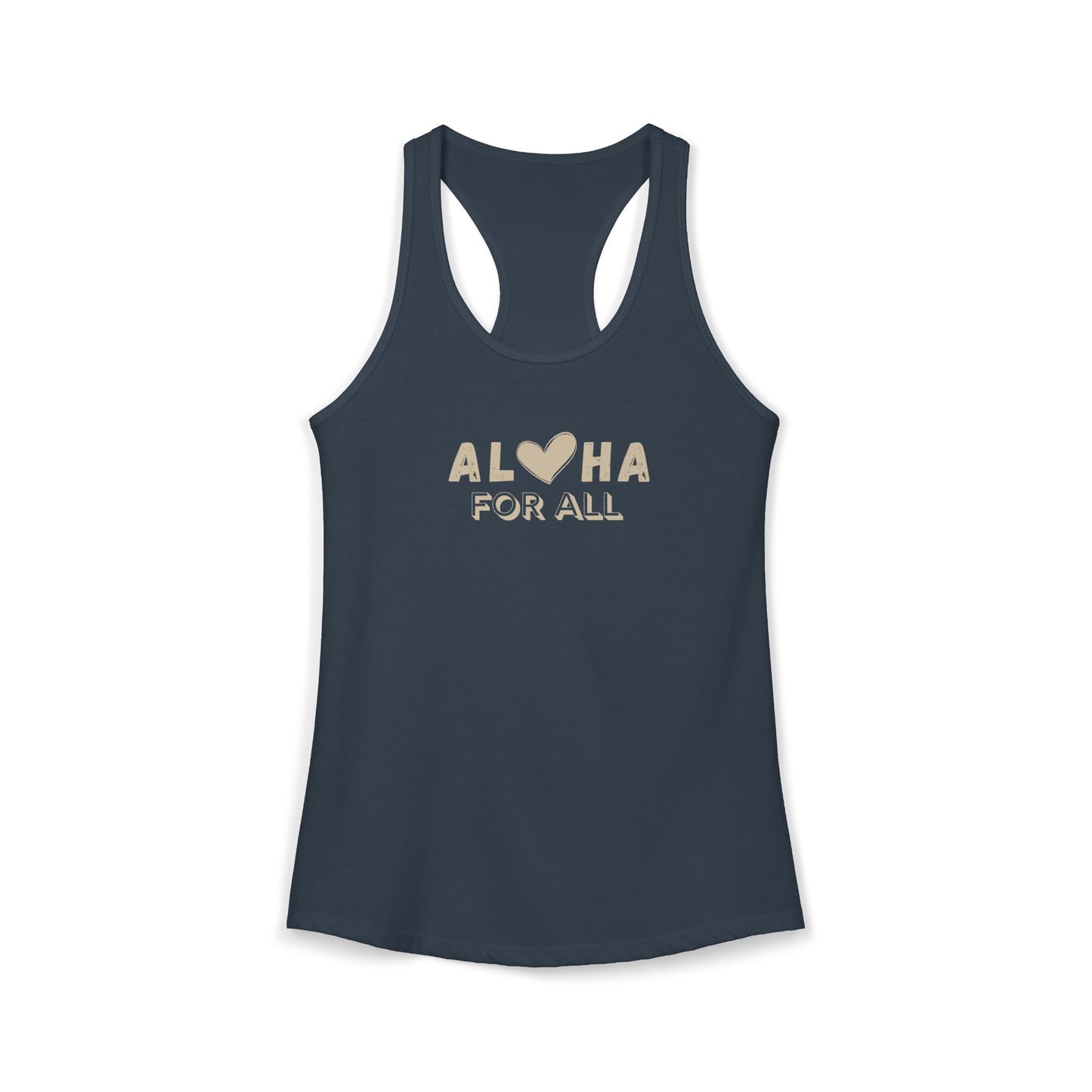 Aloha For All Heart Racerback Tank - Next Level Cotton Blend